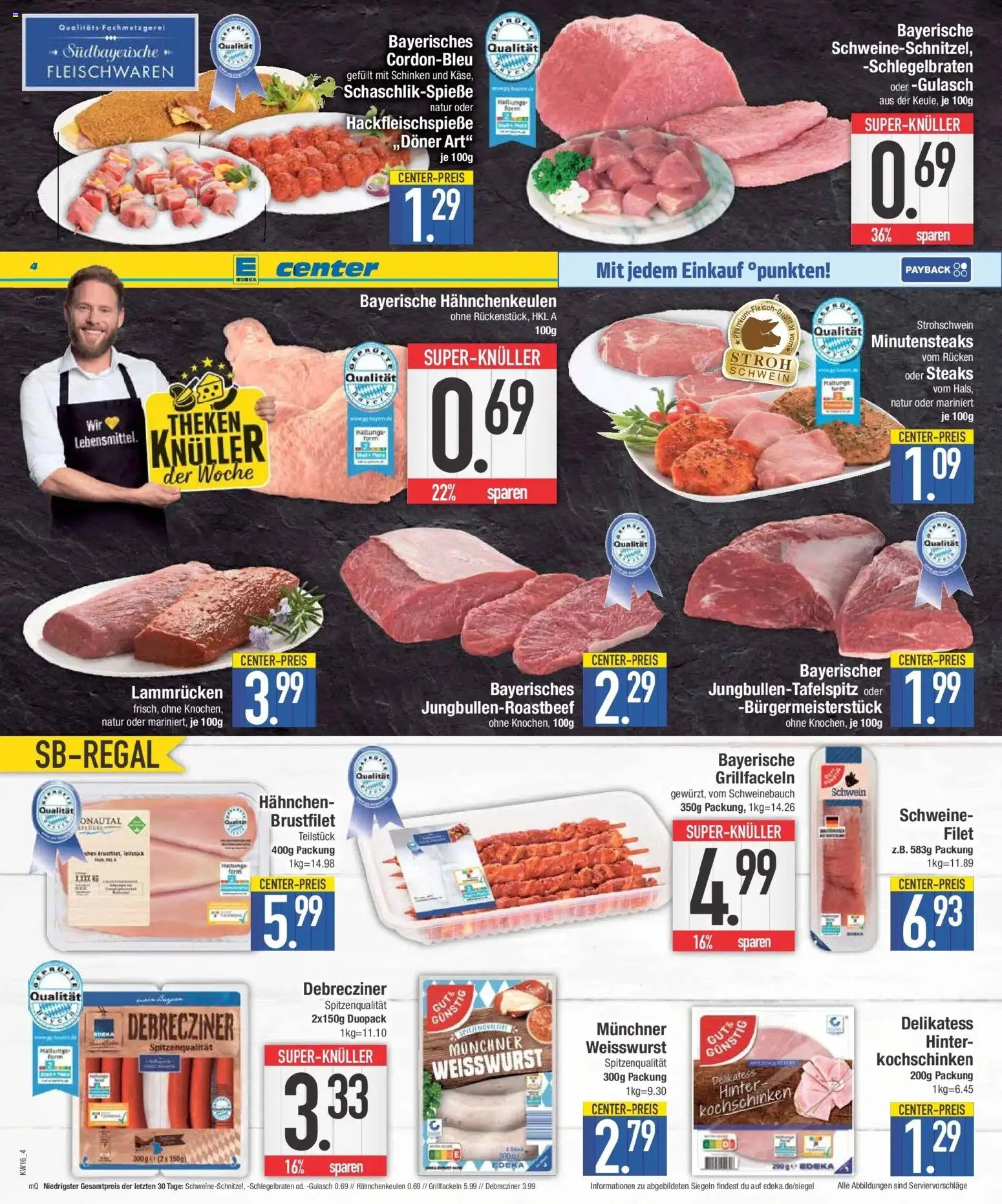 E center Prospekt Neuburg an der Donau  – gültig ab 13.04.2026 | Seite: 4 | Produkte: Hahnchen, Schweinebauch, Weißwurst, Schinken