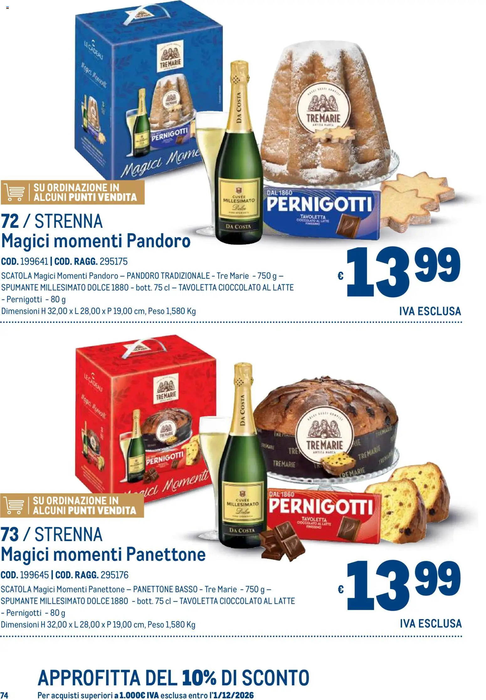 Volantino Metro del 19/10/2026 | Pagina: 74 | Prodotti: Cioccolato, Pandoro, Panettone, Scatola