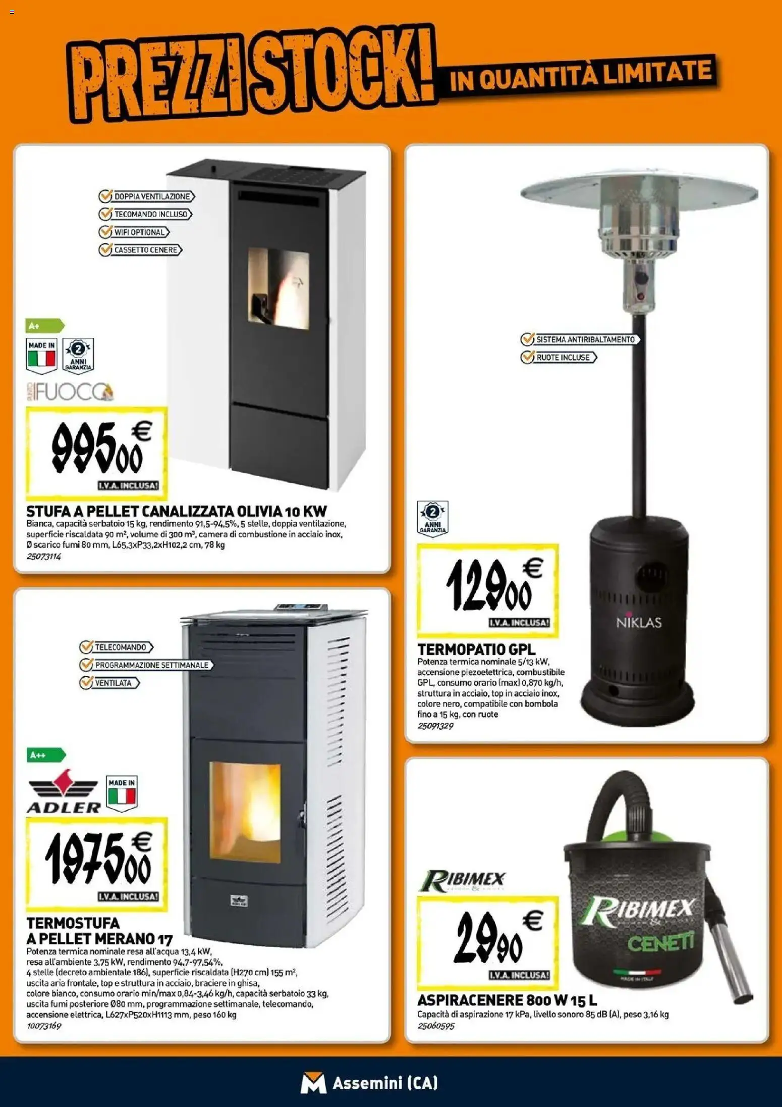 Nuovo TECNOMAT - Straordinari prezzi stock! dal 24/09/2026 > offerte anteprima 🛍️ | Pagina: 9 | Prodotti: Pellet, Stufa, Top, Aspiracenere