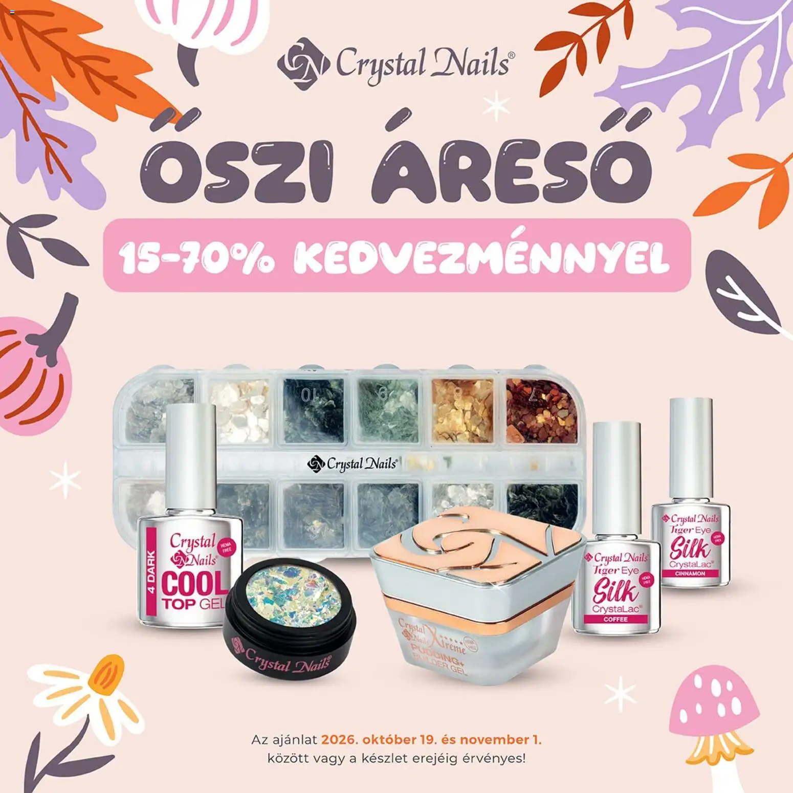 Crystal Nails akciós ujság - amely érvényes a következő dátumtól: 2026.10.19. | Oldal: 1 | Termékek: Gél