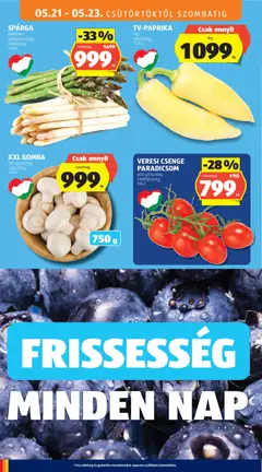 SPÁRGA, többféle, 500 g/csomag - amely érvényes a következő dátumtól: 21.05.2026 | Oldal: 10 | Termékek: Gyümölcs, Gomba, Zöldség, Paradicsom