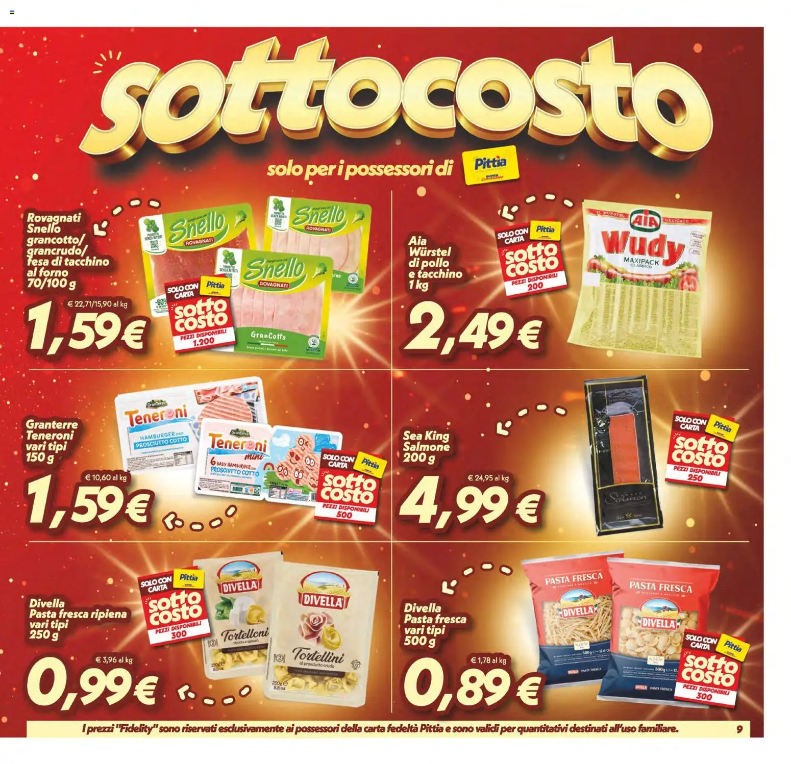 Volantino SuperConveniente del 13/10/2026 | Pagina: 9 | Prodotti: Prosciutto Crudo, Prosciutto, Ricotta, Tortelloni