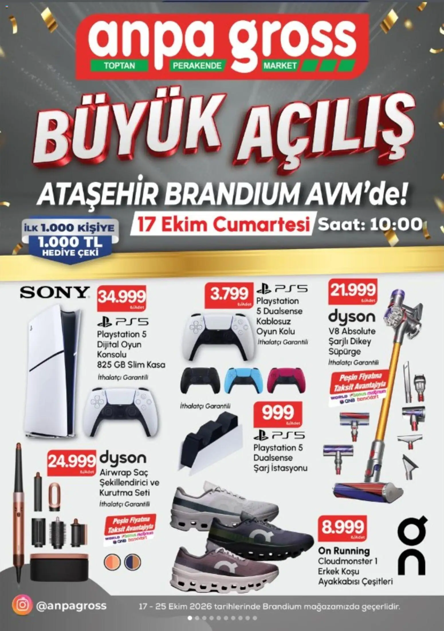 Anpa Gross - Ataşehir Brandium AVM’deki açılışımıza özel - 17 Ekim 2026 tarihinden itibaren geçerlidir | Sayfa: 1 | Ürünler: Saat, Playstation, Oyun, Kasa