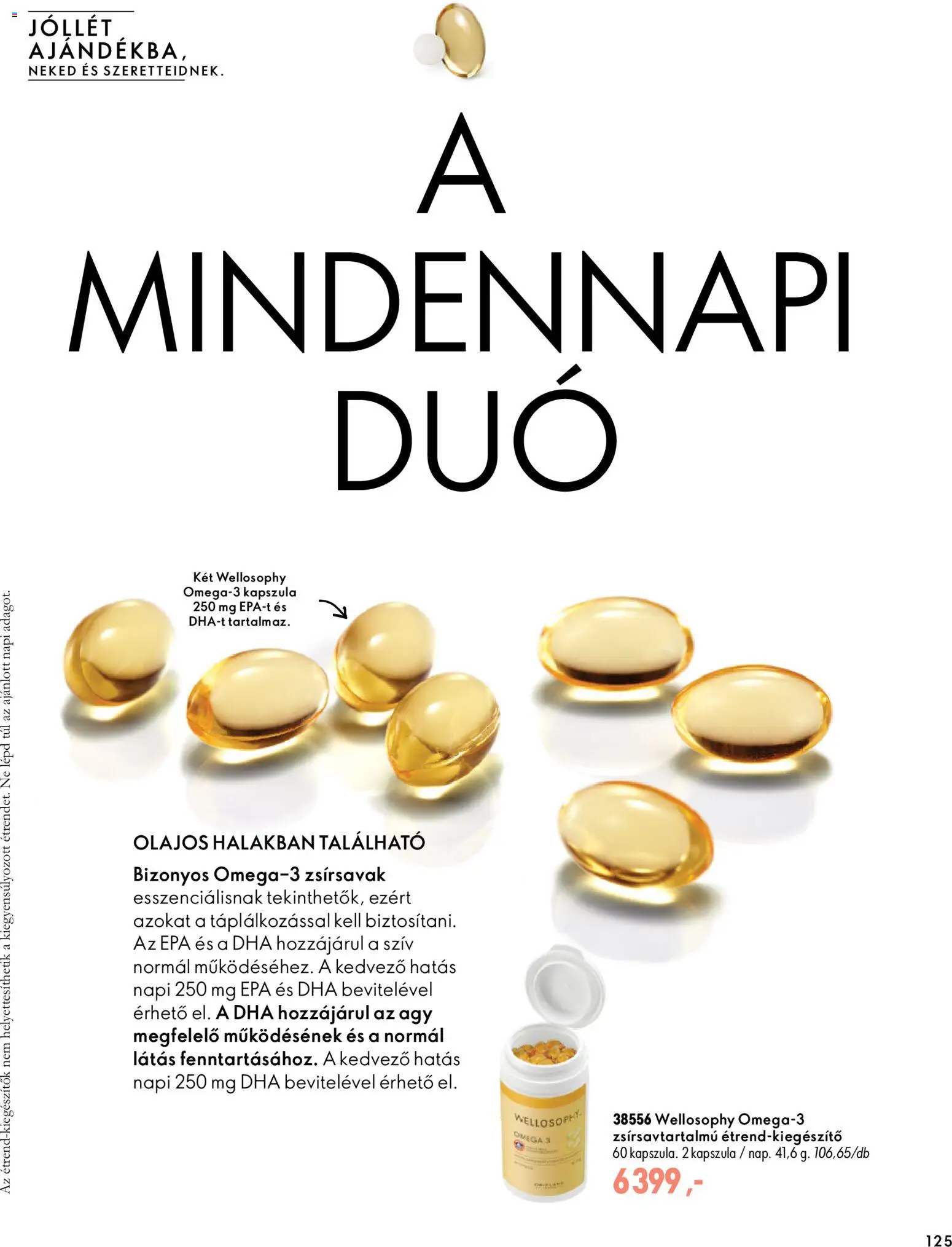 Oriflame akciós ujság - amely érvényes a következő dátumtól: 2026.11.11. | Oldal: 125 | Termékek: Kapszula, Omega 3, Ágy, Omega