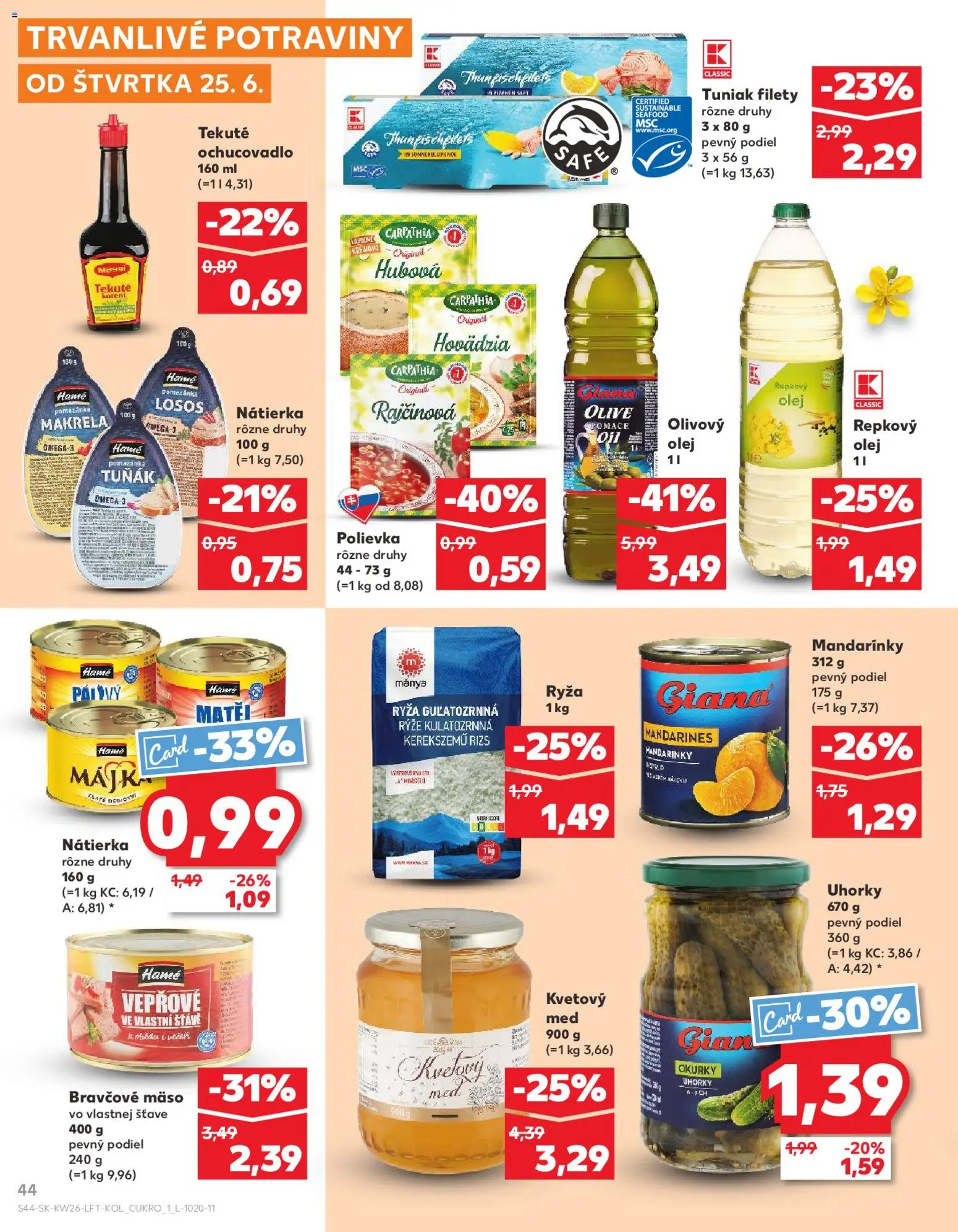 Nové Kaufland akcie – leták je platný od 25.06.2026 | Strana: 44 | Produkty: Olej, Tuniak, Losos, Mandarinky