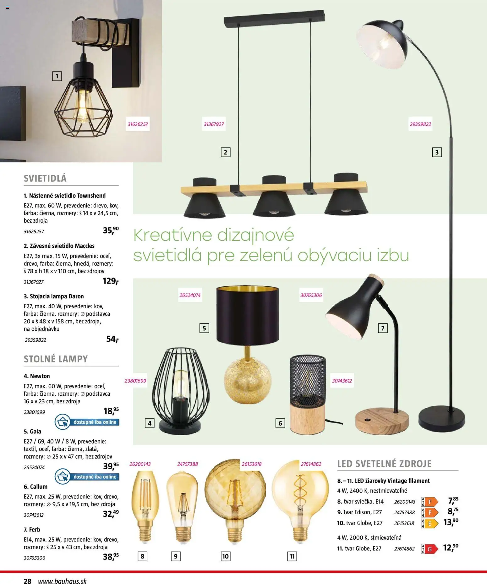 Nové Bauhaus akcie – leták je platný od 03.08.2026 | Strana: 28 | Produkty: Svietidlá, Lampa, Závesné svietidlo, Nástenné svietidlo
