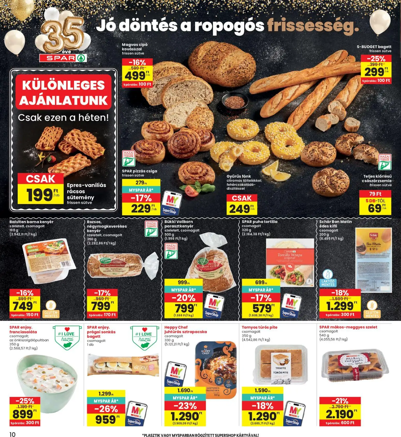 Interspar akciós ujság - amely érvényes a következő dátumtól: 2026.07.30. | Oldal: 10 | Termékek: Tortilla, Bagett, Kenyér, Sütemény