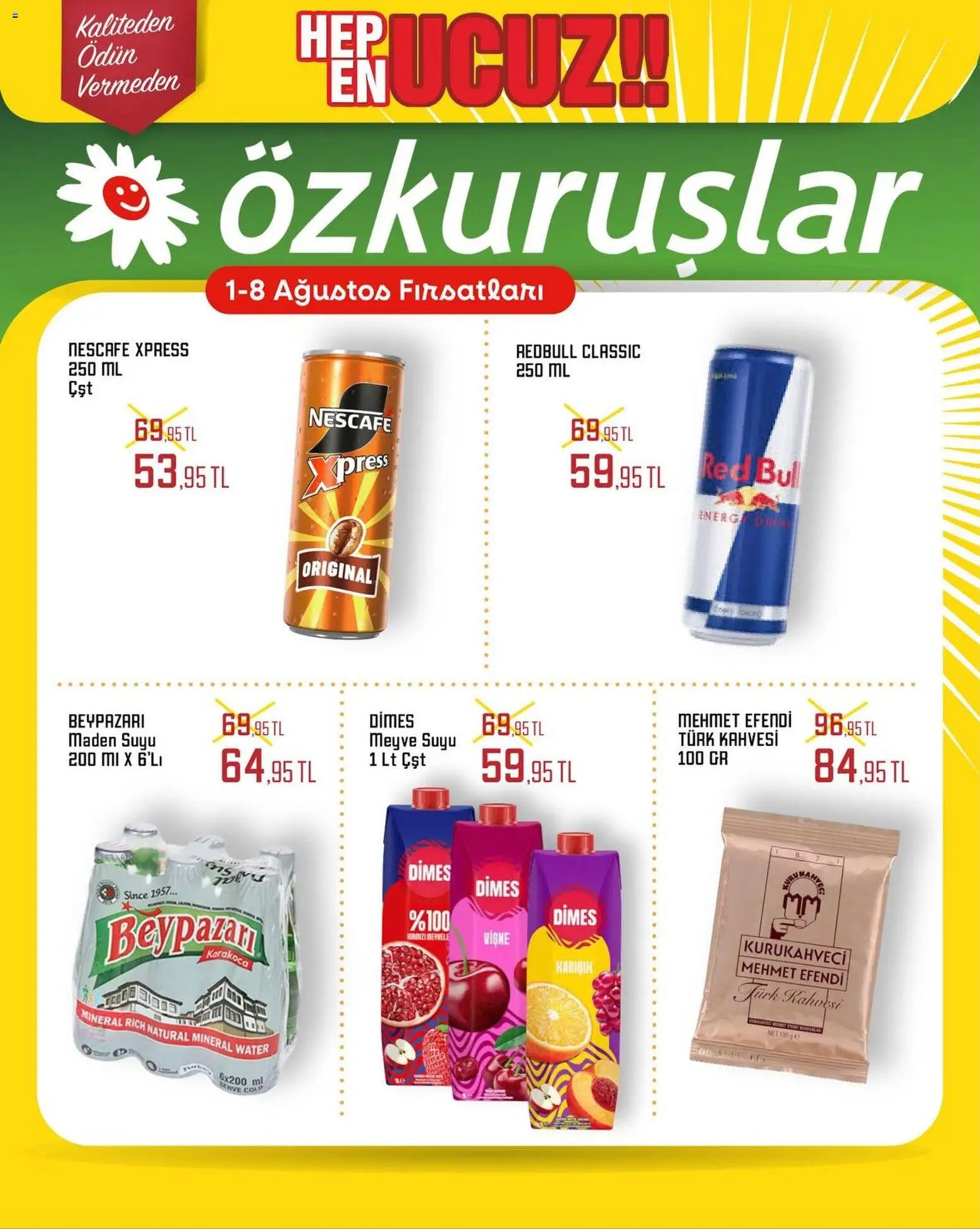 Özkuruşlar İndirim - 01 Ağustos 2026 tarihinden itibaren geçerlidir | Sayfa: 4 | Ürünler: Meyve suyu, Meyve, Maden suyu