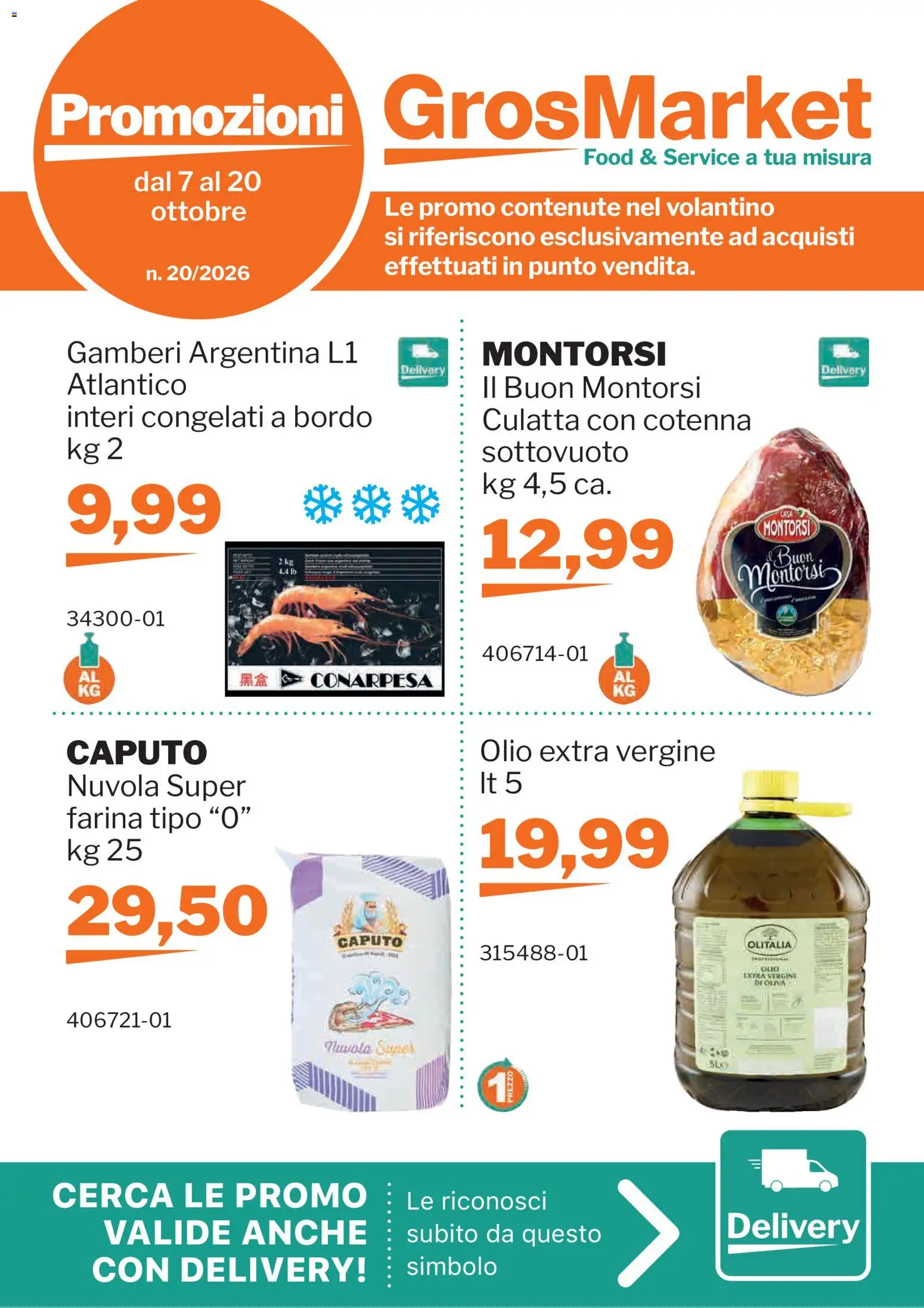 Volantino Sogegross del 07/10/2026 | Pagina: 1 | Prodotti: Gamberi, Olio, Farina, Olio extra vergine