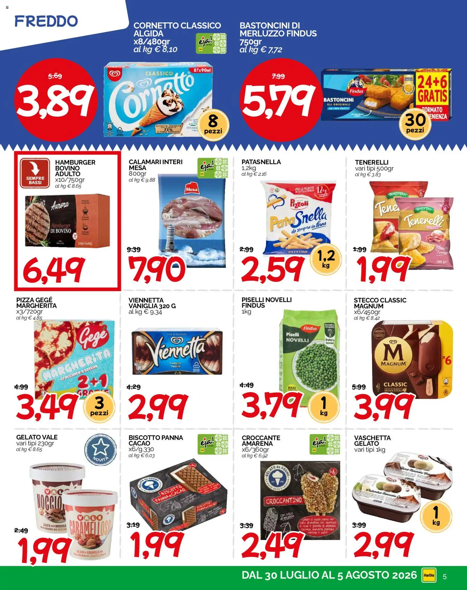 Volantino HarDis del 30/07/2026 | Pagina: 5 | Prodotti: Merluzzo, Panna, Gelato, Cacao