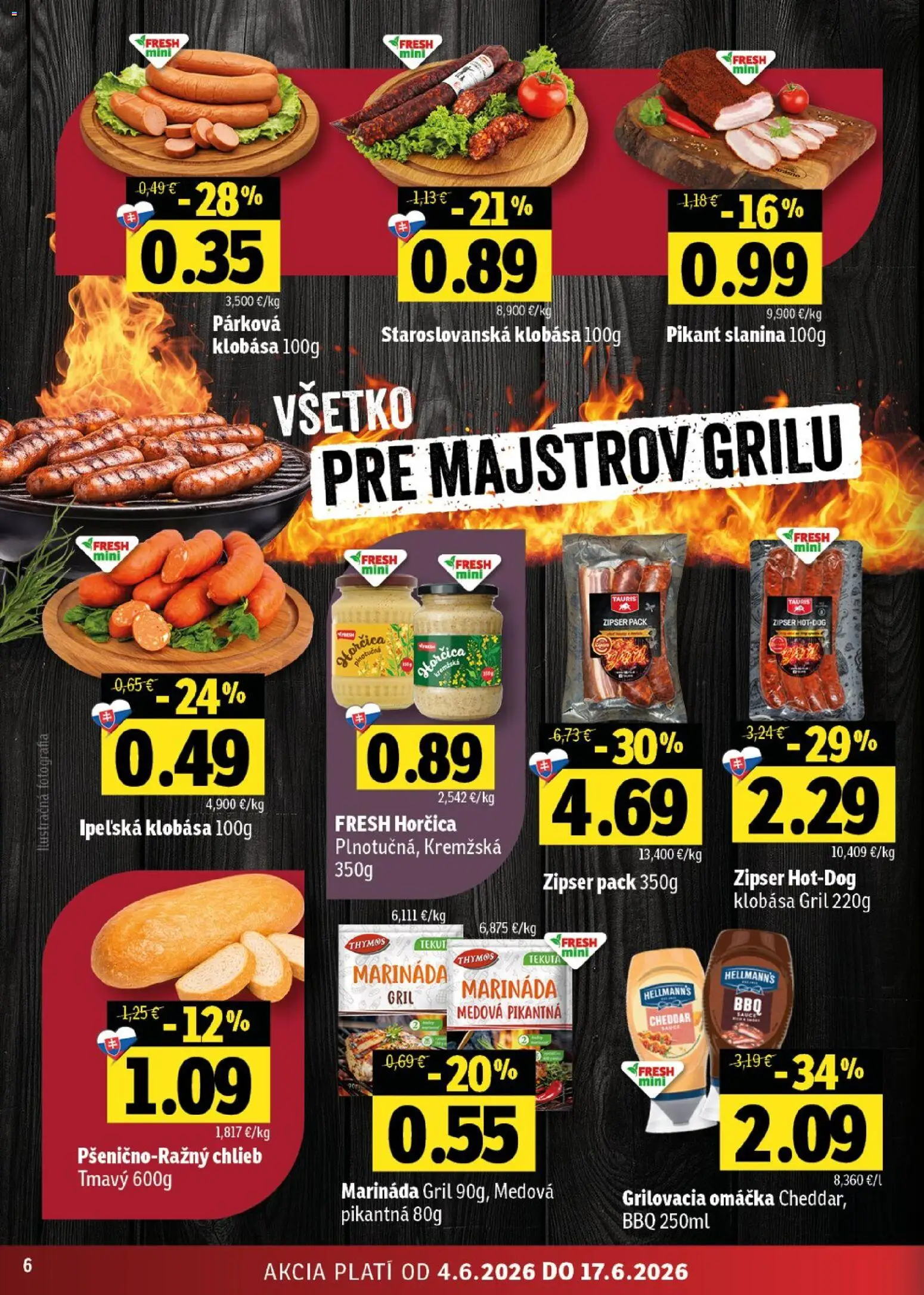 Nové Fresh akcie – leták je platný od 04.06.2026 | Strana: 6 | Produkty: Gril, Slanina, Omáčka