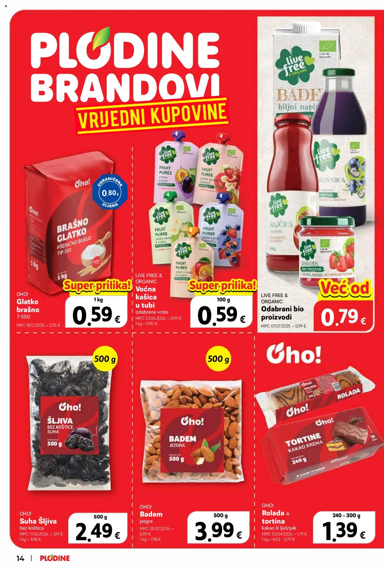 Plodine katalog | vrijedi od 19.08.2026 | Stranica: 14 | Proizvodi: Krema, Brašno, Glatko brašno, Kakao