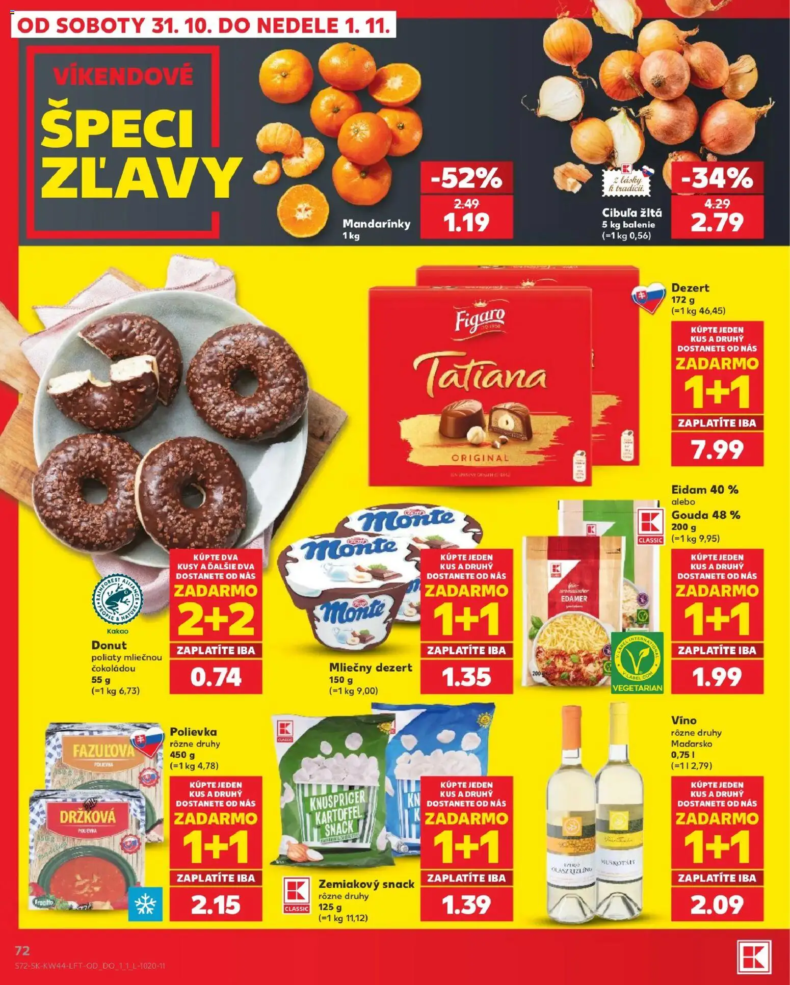 Nové Kaufland akcie – leták je platný od 29.10.2026 | Strana: 72 | Produkty: Víno, Gouda, Cibuľa, Dezert