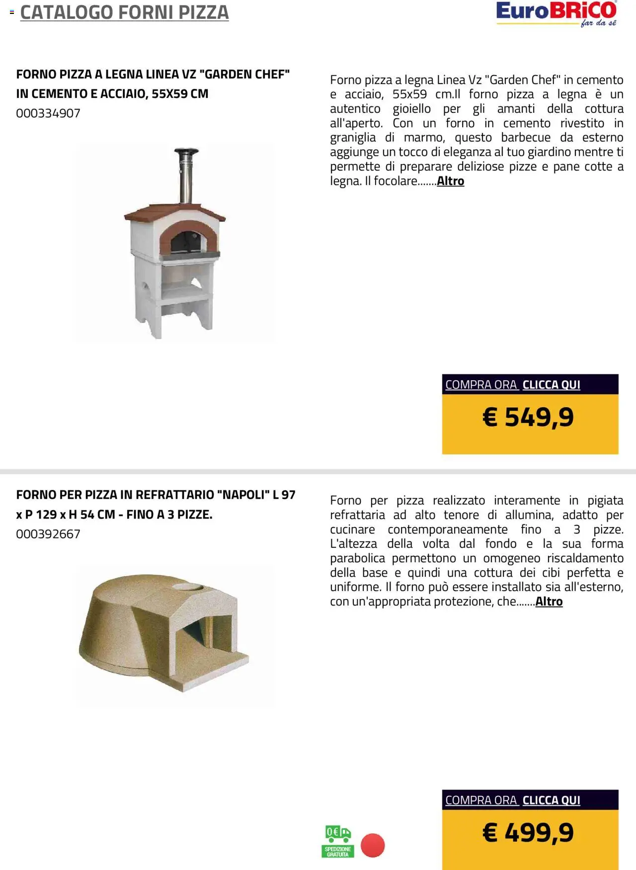 Volantino Eurobrico del 23.07.2025 | Pagina: 2 | Prodotti: Pane, Pizza, Barbecue, Il forno