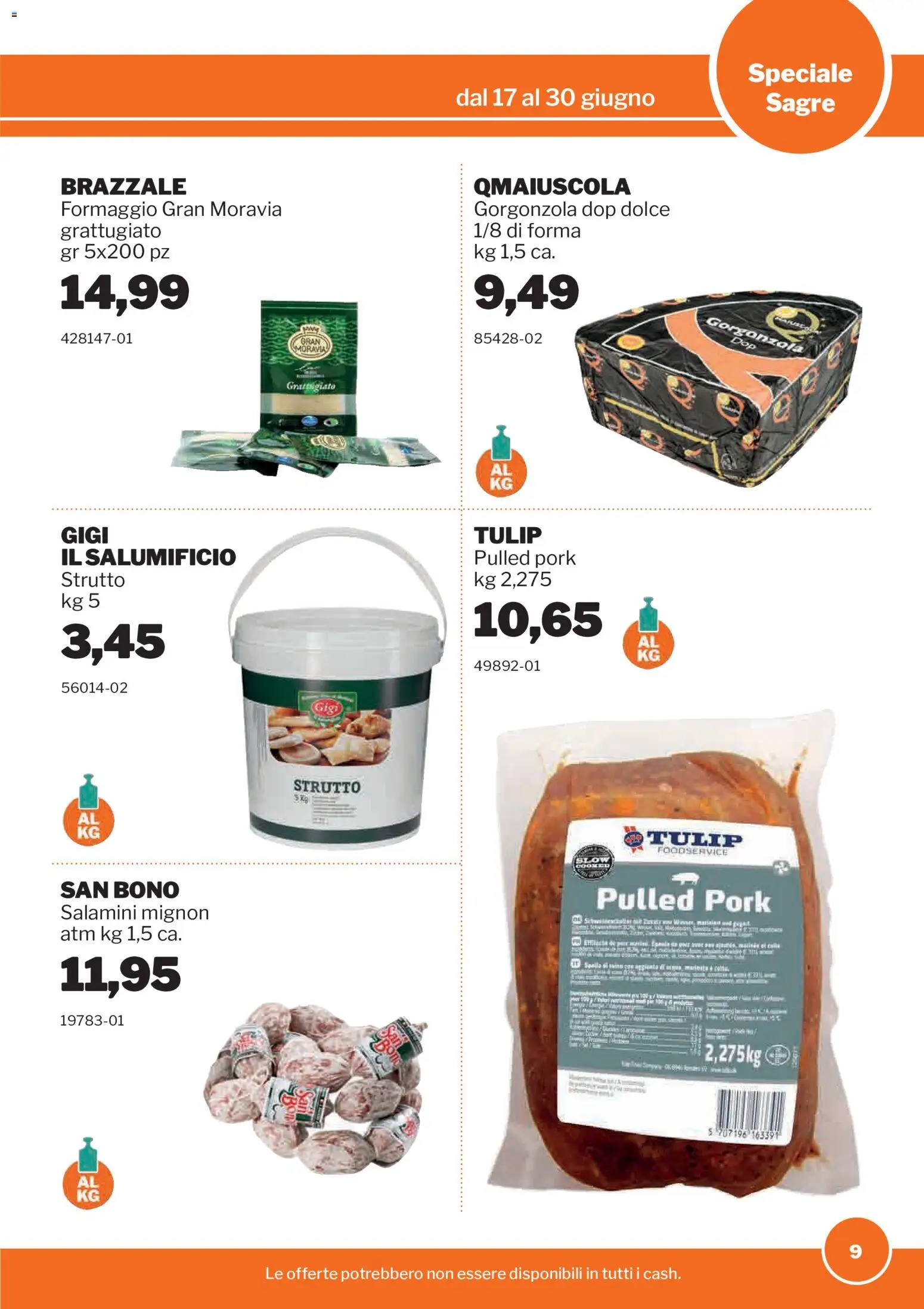 Volantino Sogegross del 17.06.2026 | Pagina: 9 | Prodotti: Formaggio, Gorgonzola