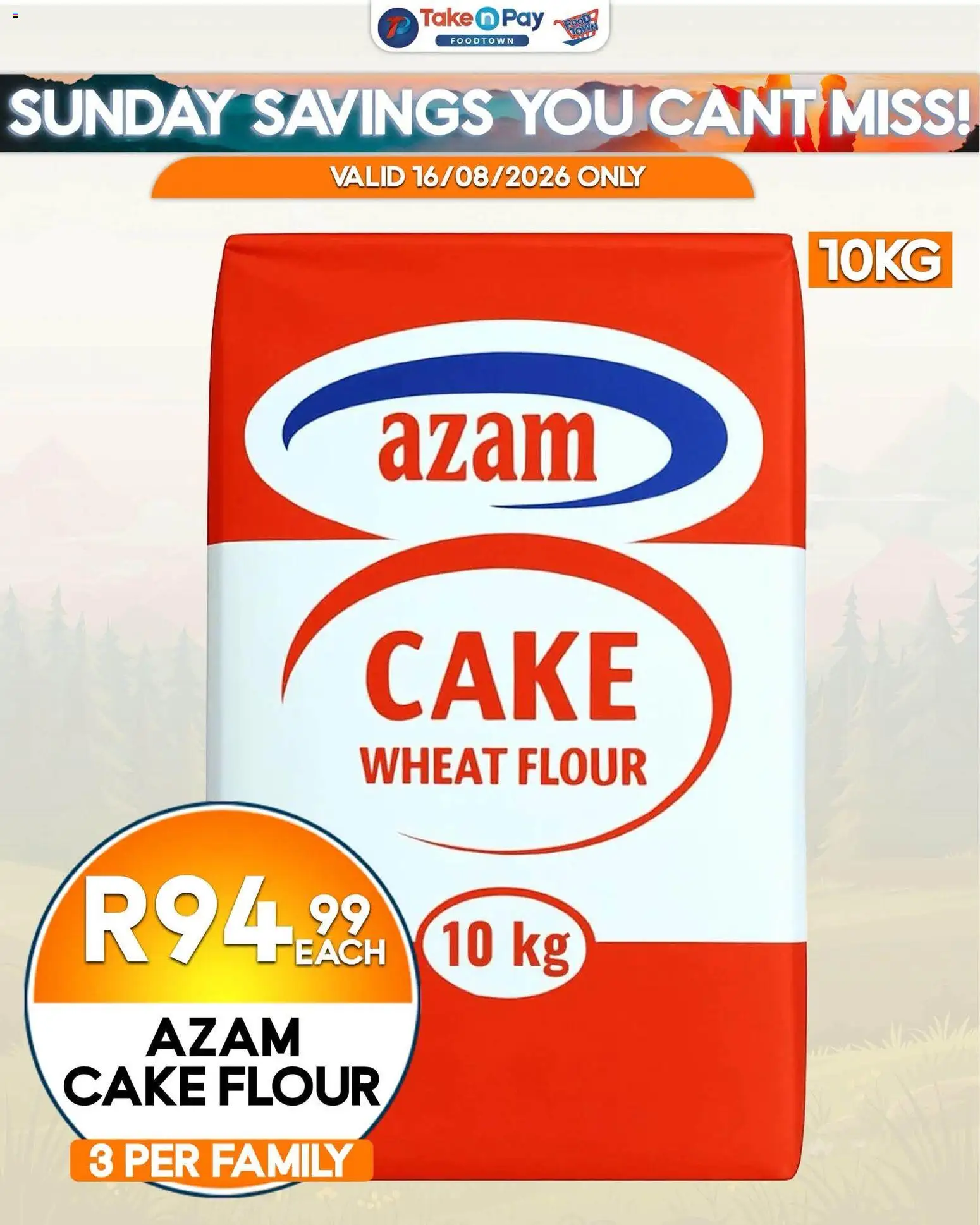 New Take n Pay catalogue – valid from 16/08/2026 | Page: 6 | Products: Cake, Flour