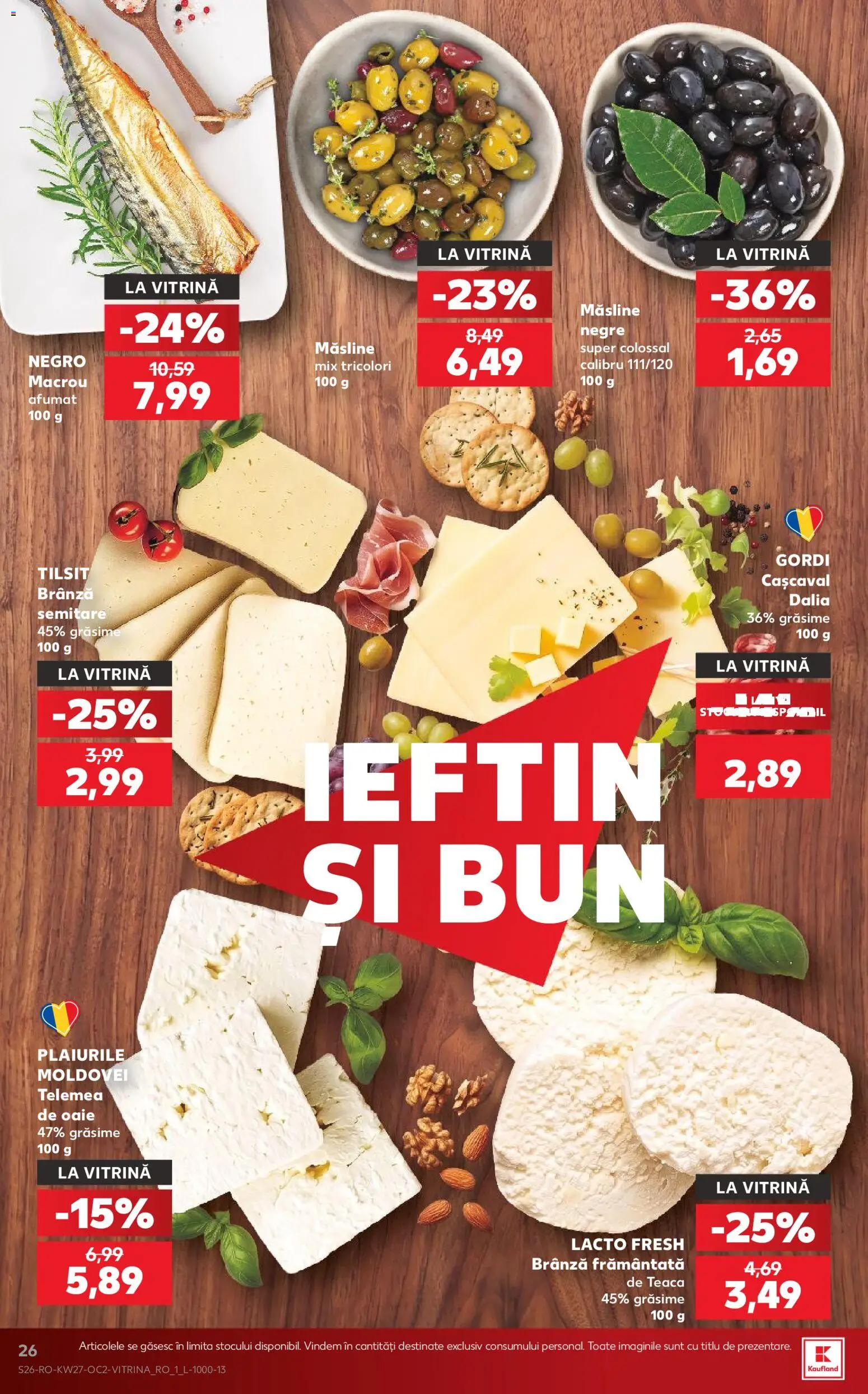 Noul catalog Kaufland – valabil de la 01.07.2026 | Pagină: 26 | Produse: Vitrină, Cașcaval, Măsline, Brânză