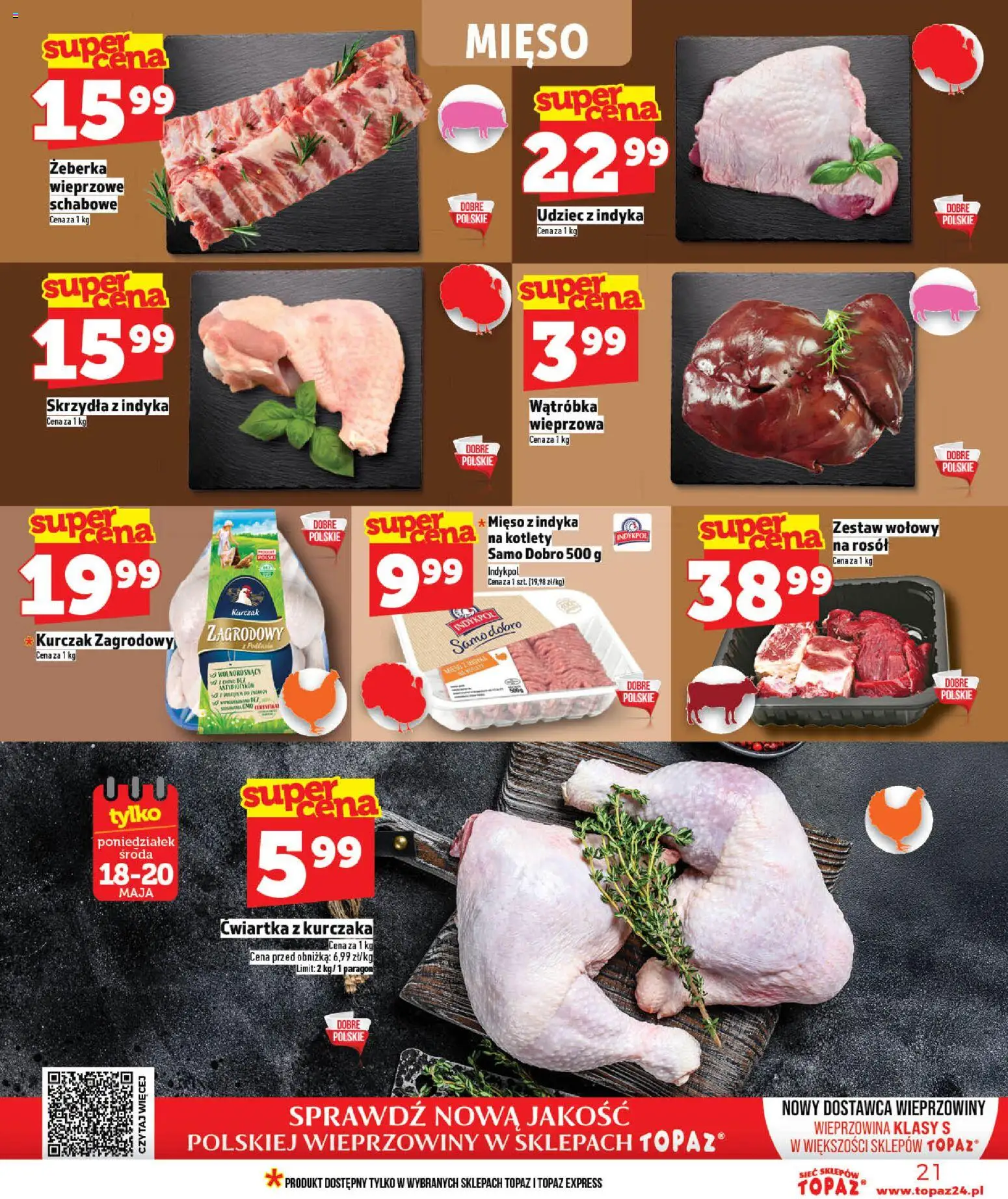 Topaz gazetka - Ceny małe na stałe od 14.05.2026 | Strona: 21 | Produkty: Mięso, Wieprzowina, Ćwiartka z kurczaka, Kotlety