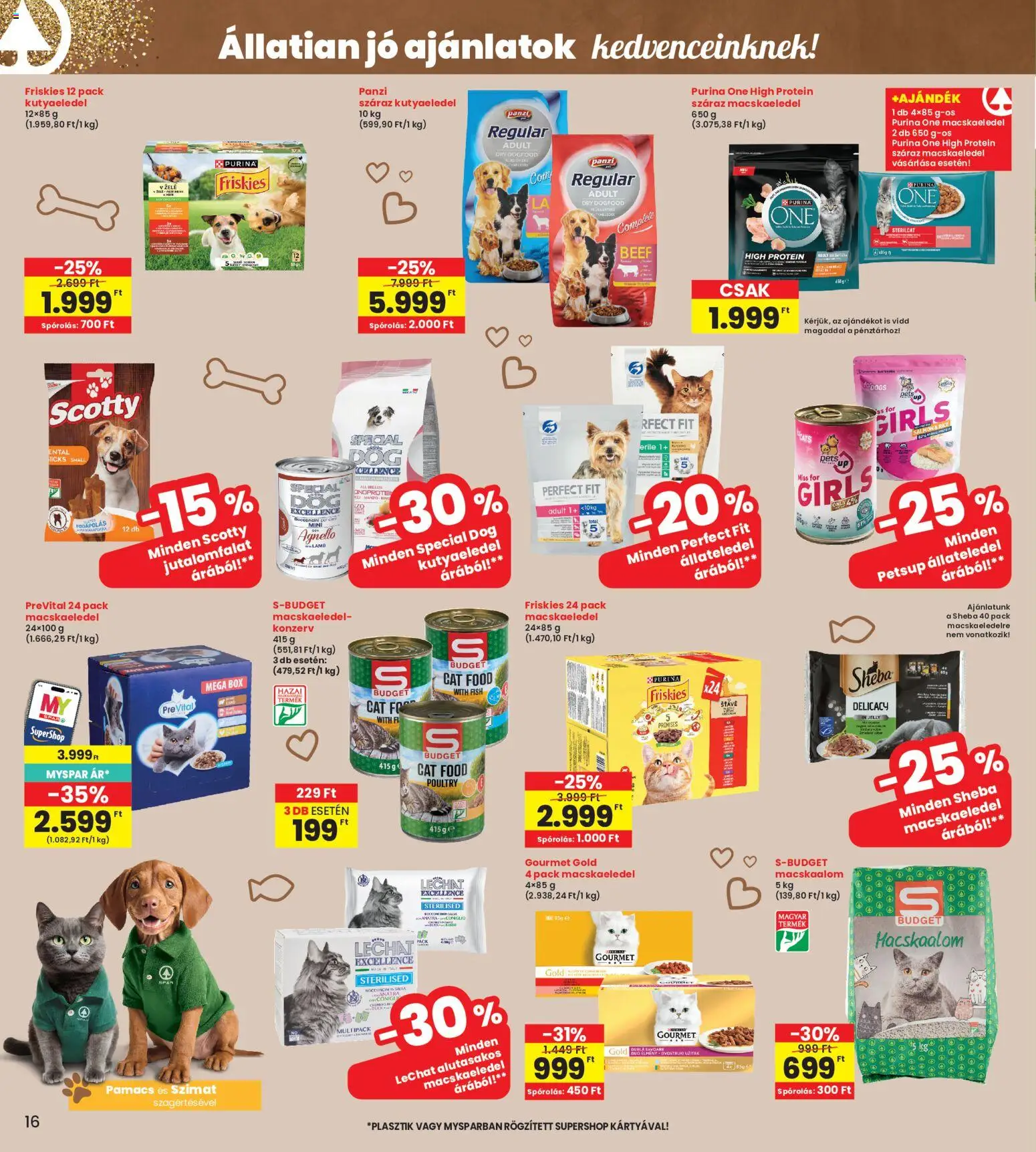 Interspar akciós ujság - amely érvényes a következő dátumtól: 28.05.2026 | Oldal: 16 | Termékek: Macskaalom, Macskaeledel, Kutyaeledel, Purina one