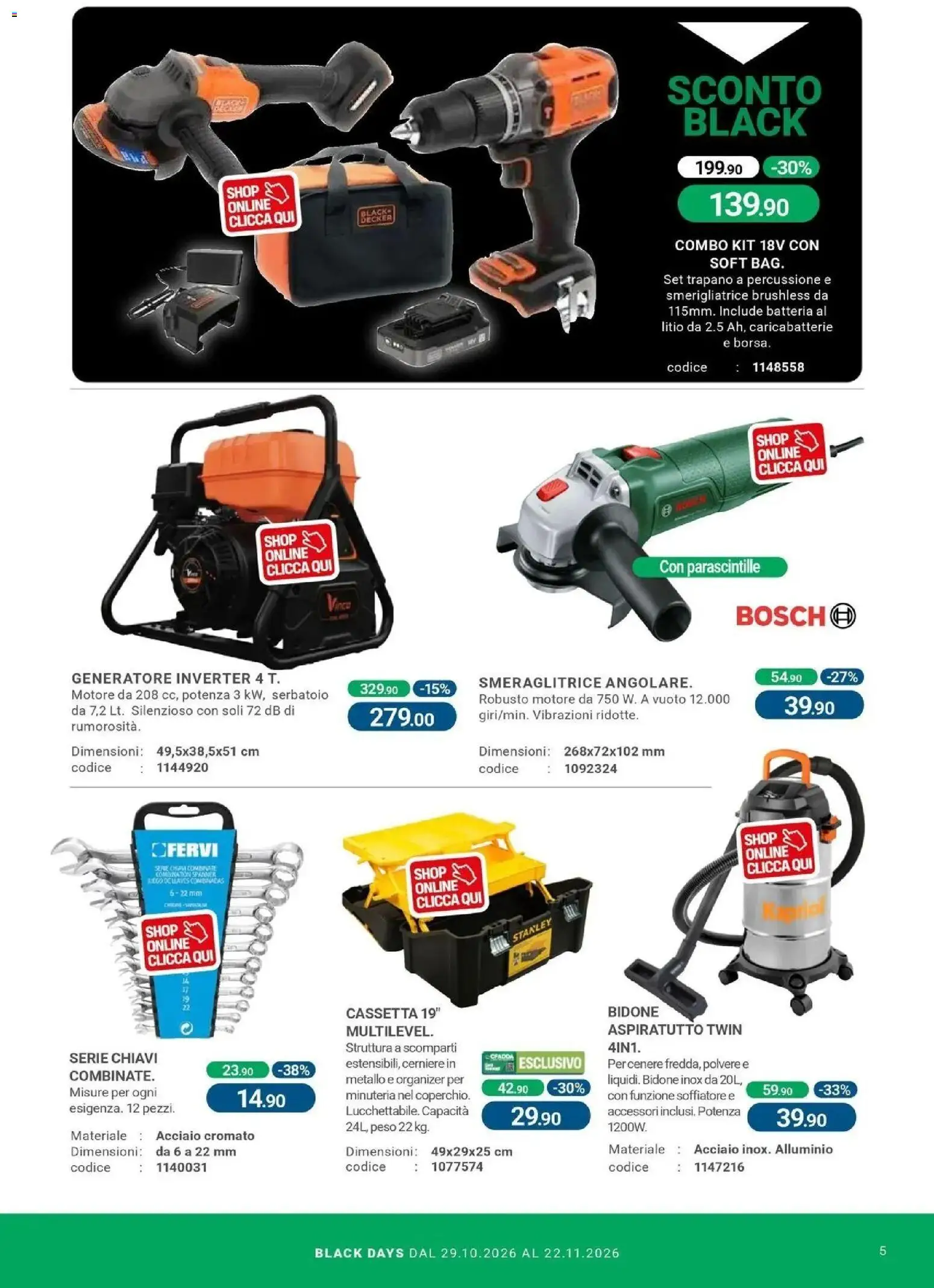 Nuovo CFadda volantino Iglesias dal 29/10/2026 > offerte anteprima 🛍️ | Pagina: 5 | Prodotti: Trapano a percussione, Generatore, Smerigliatrice, Batteria