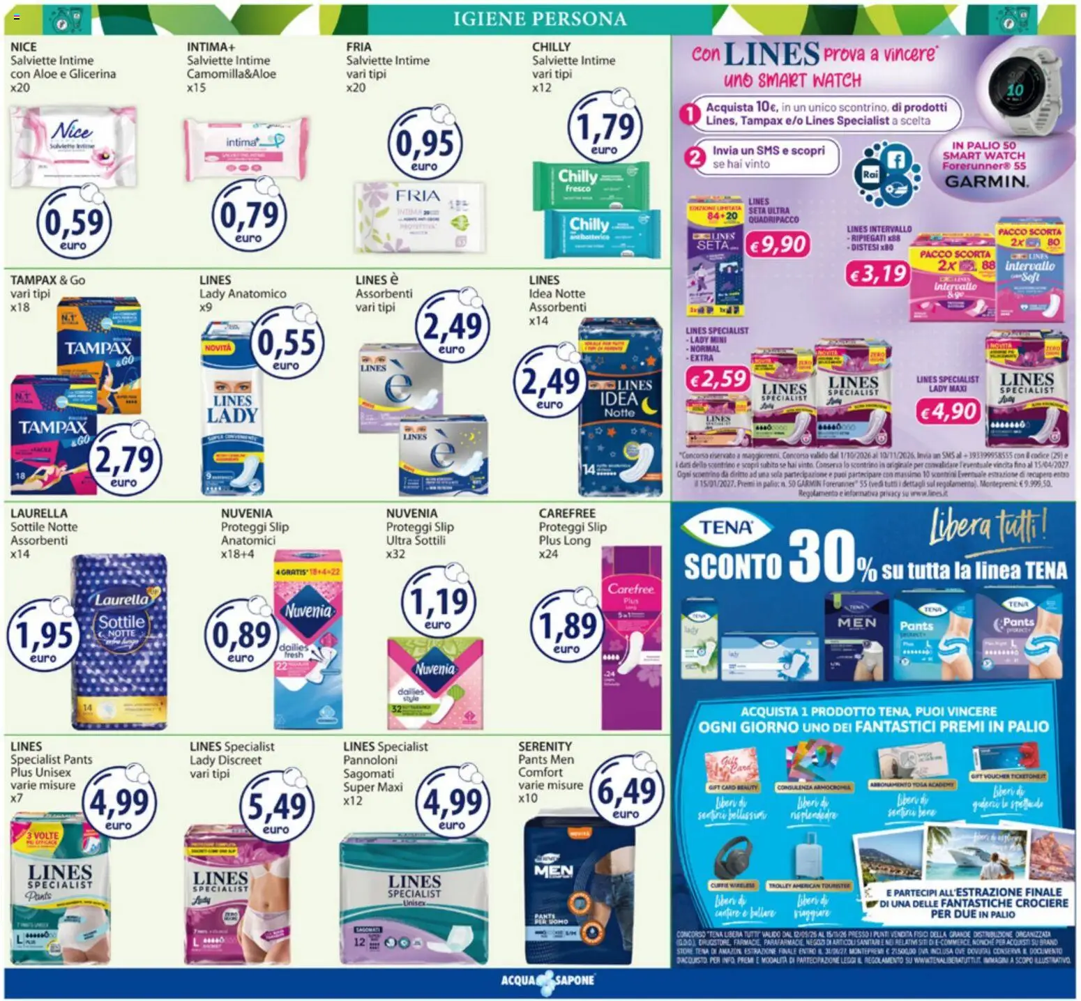 Volantino Acqua e Sapone del 05/10/2026 | Pagina: 12 | Prodotti: Smart watch, Slip, Assorbenti, Trolley