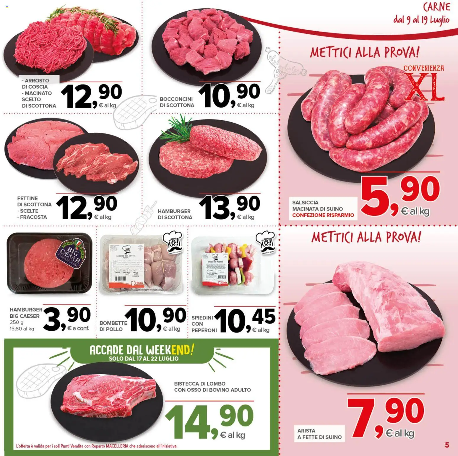 Volantino Todis del 09/07/2026 | Pagina: 5 | Prodotti: Arrosto, Peperoni, Salsiccia, Hamburger