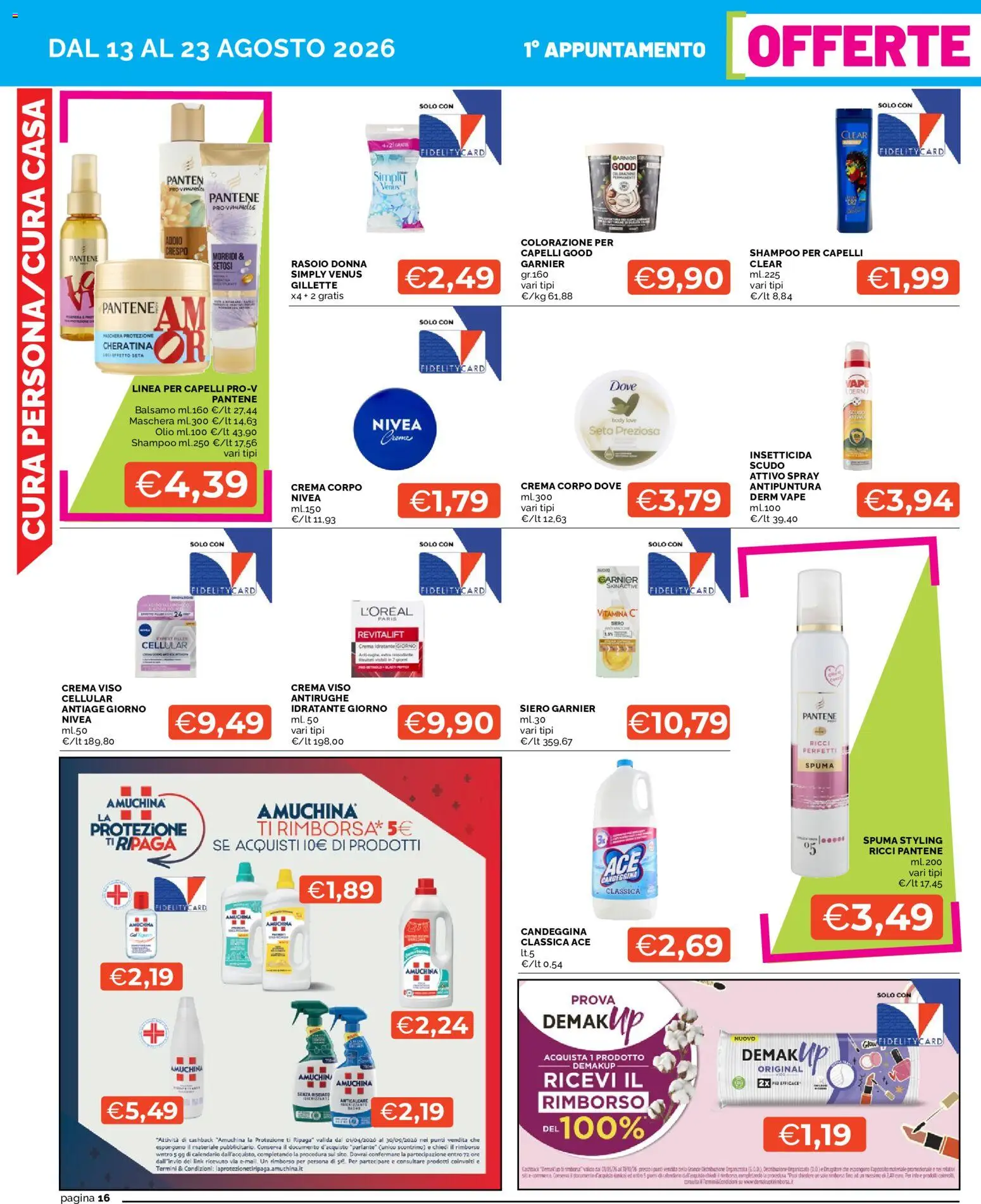 Volantino Mercatò del 13/08/2026 | Pagina: 16 | Prodotti: Shampoo, Balsamo, Candeggina, Anticalcare