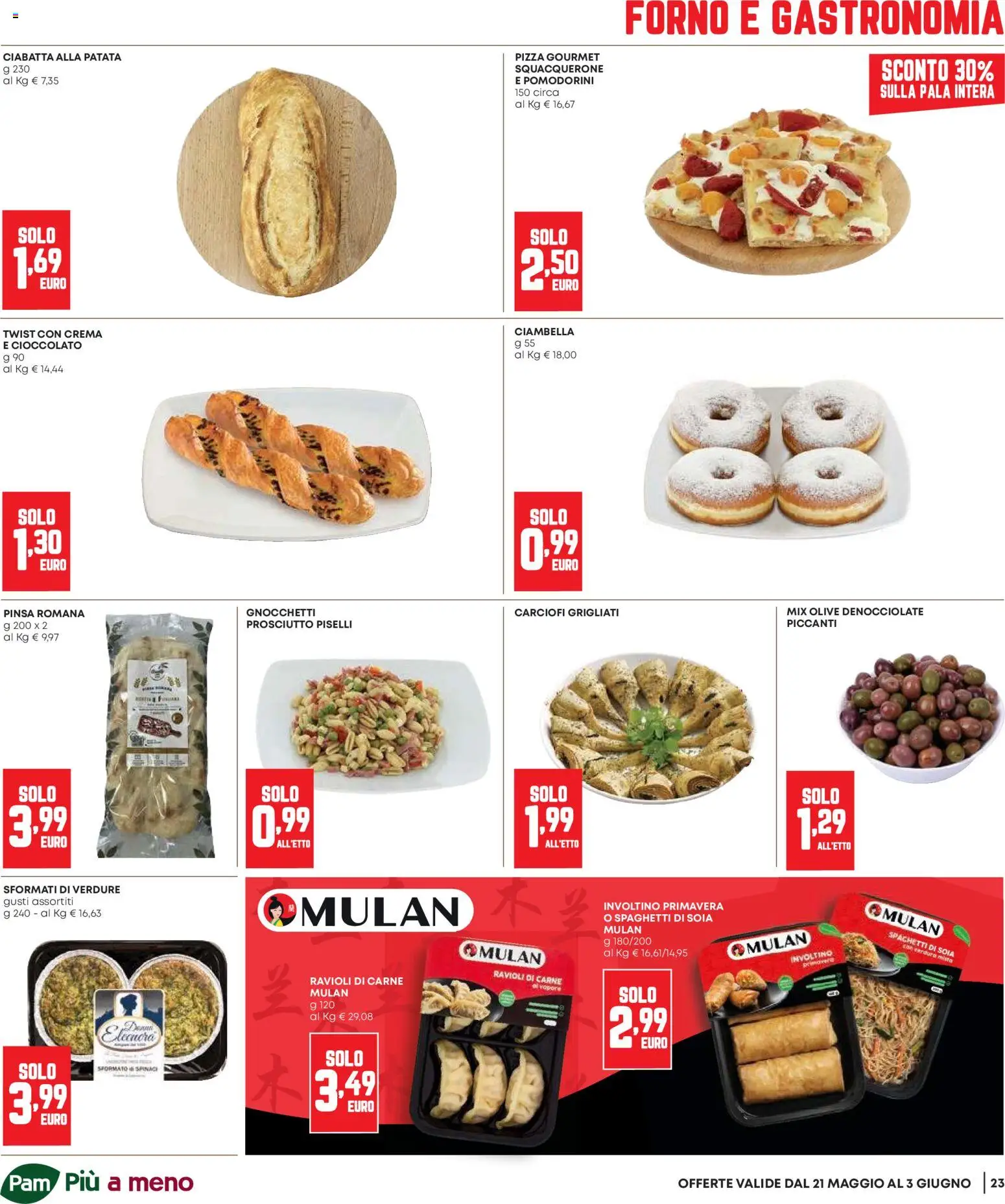 Volantino Panorama del 21.05.2026 | Pagina: 23 | Prodotti: Olive, Prosciutto, Forno, Gnocchetti