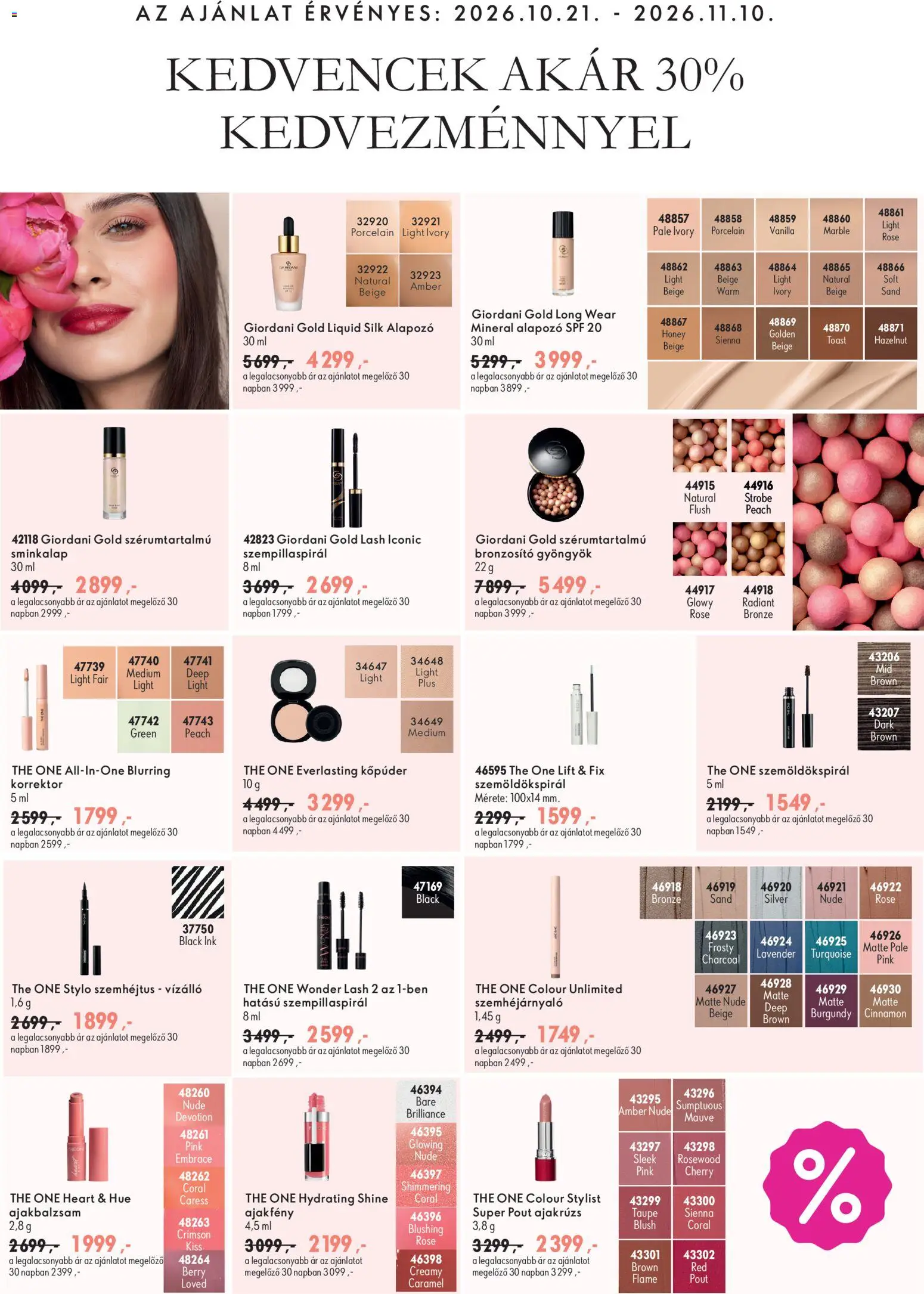 Oriflame akciós ujság - amely érvényes a következő dátumtól: 2026.10.21. | Oldal: 10 | Termékek: Szempillaspirál, Szemöldökspirál, Alapozó, Ajakrúzs