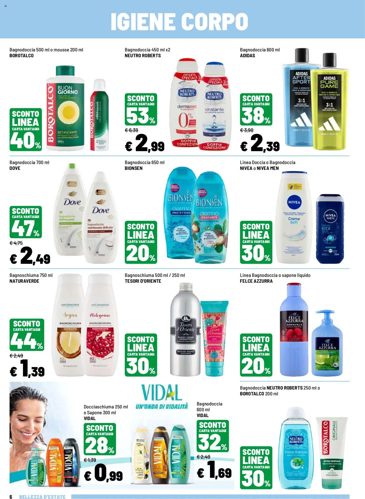 Volantino Iper del 03/07/2026 | Pagina: 6 | Prodotti: Shampoo, Crema, Bagnoschiuma, Doccia