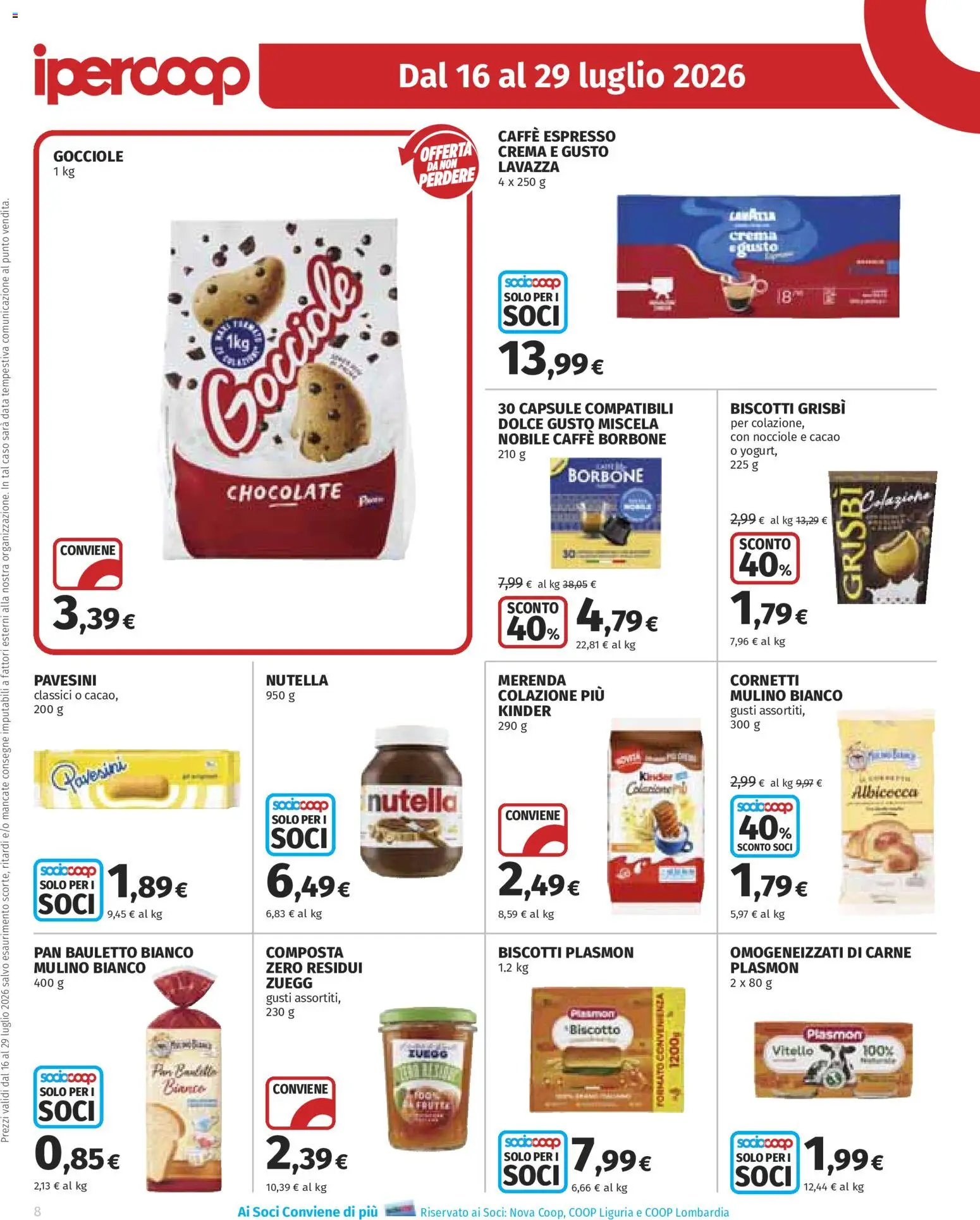 Volantino Ipercoop del 16/07/2026 | Pagina: 8 | Prodotti: Caffè, Nutella, Data, Vitello
