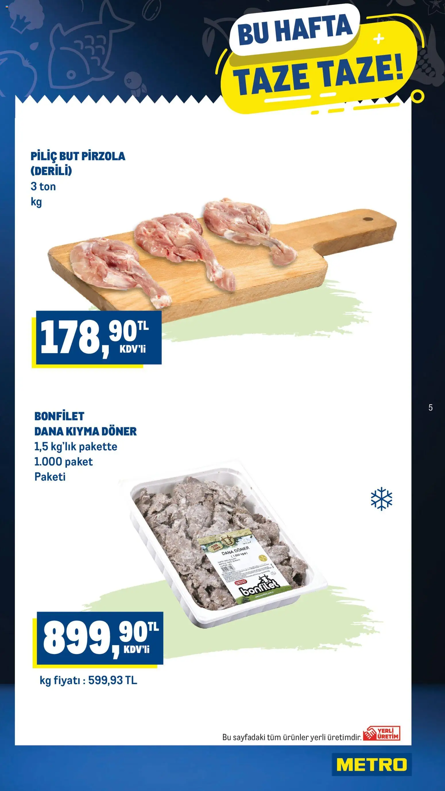 Metro Katalog - 08 Temmuz 2026 tarihinden itibaren geçerlidir | Sayfa: 5 | Ürünler: Döner, Kıyma, Piliç, Pirzola