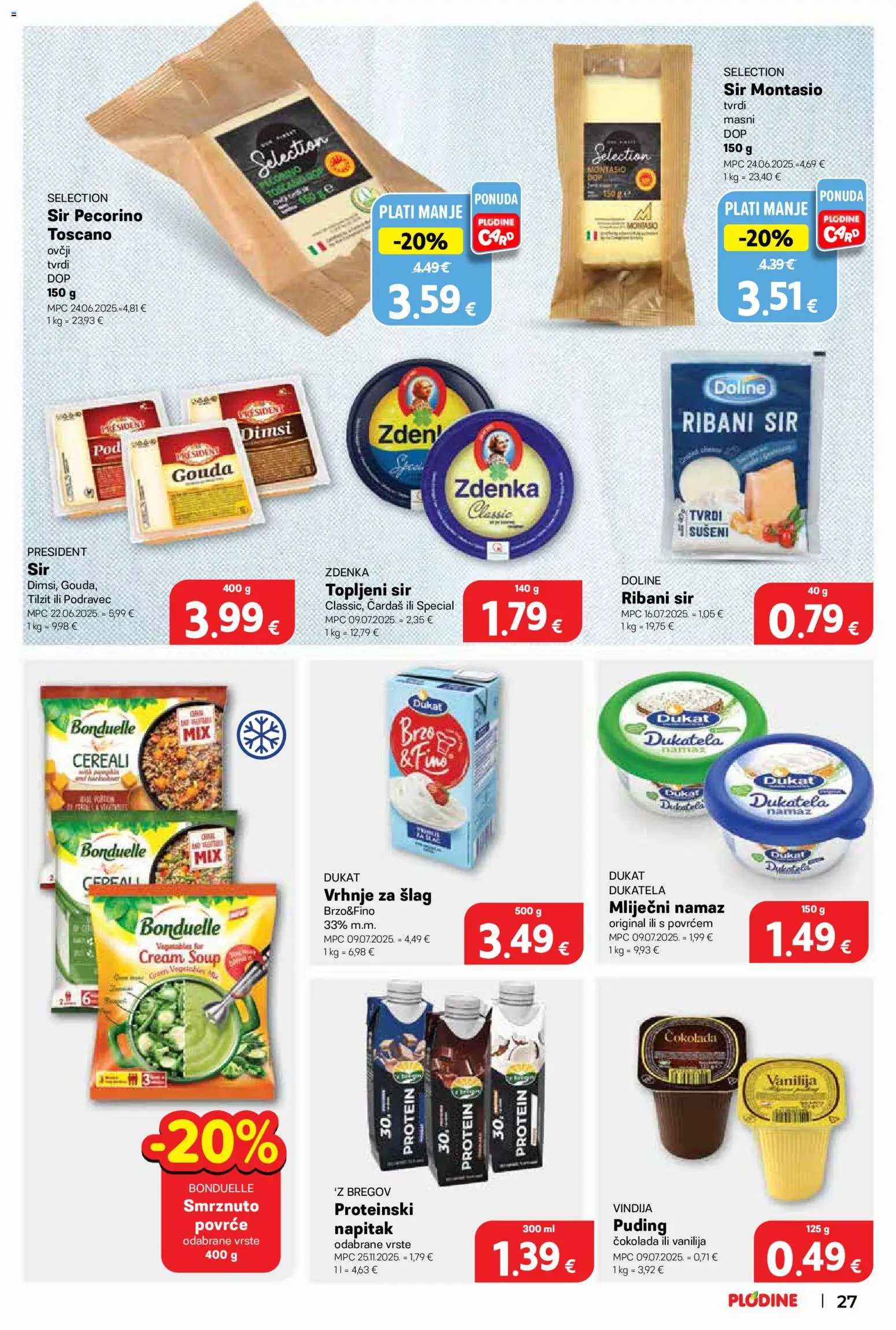 Plodine katalog | vrijedi od 06.05.2026 | Stranica: 27 | Proizvodi: Vrhnje za šlag, Puding, Šlag, Namaz