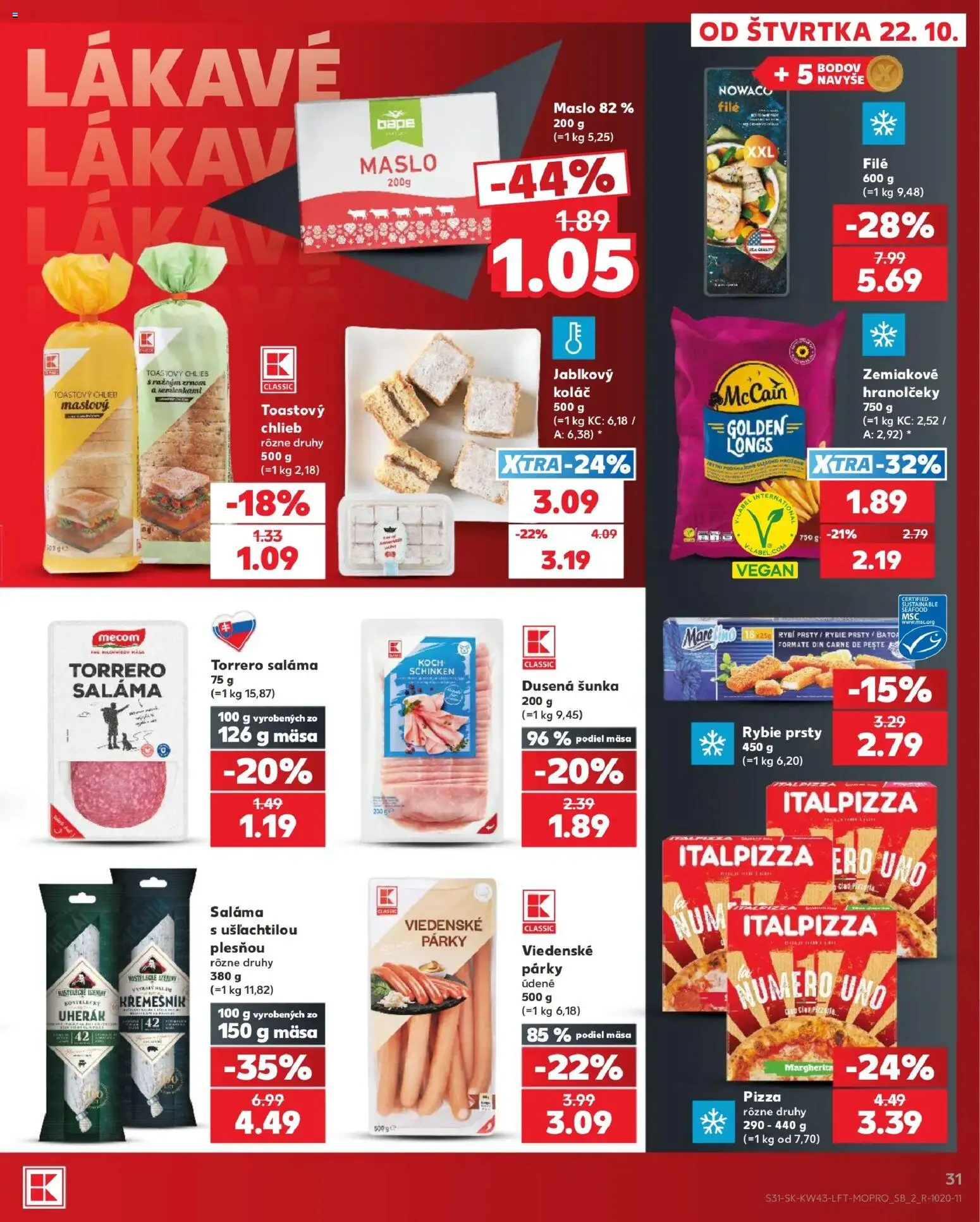 Nové Kaufland akcie – leták je platný od 22.10.2026 | Strana: 31 | Produkty: Chlieb, Pizza, Rybie prsty, Toastový chlieb