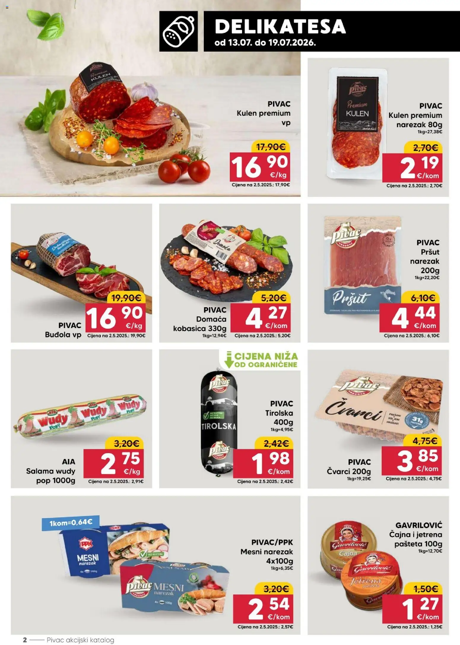 Pivac katalog | vrijedi od 13.07.2026 | Stranica: 2 | Proizvodi: Pršut, Narezak, Pašteta, Kobasica