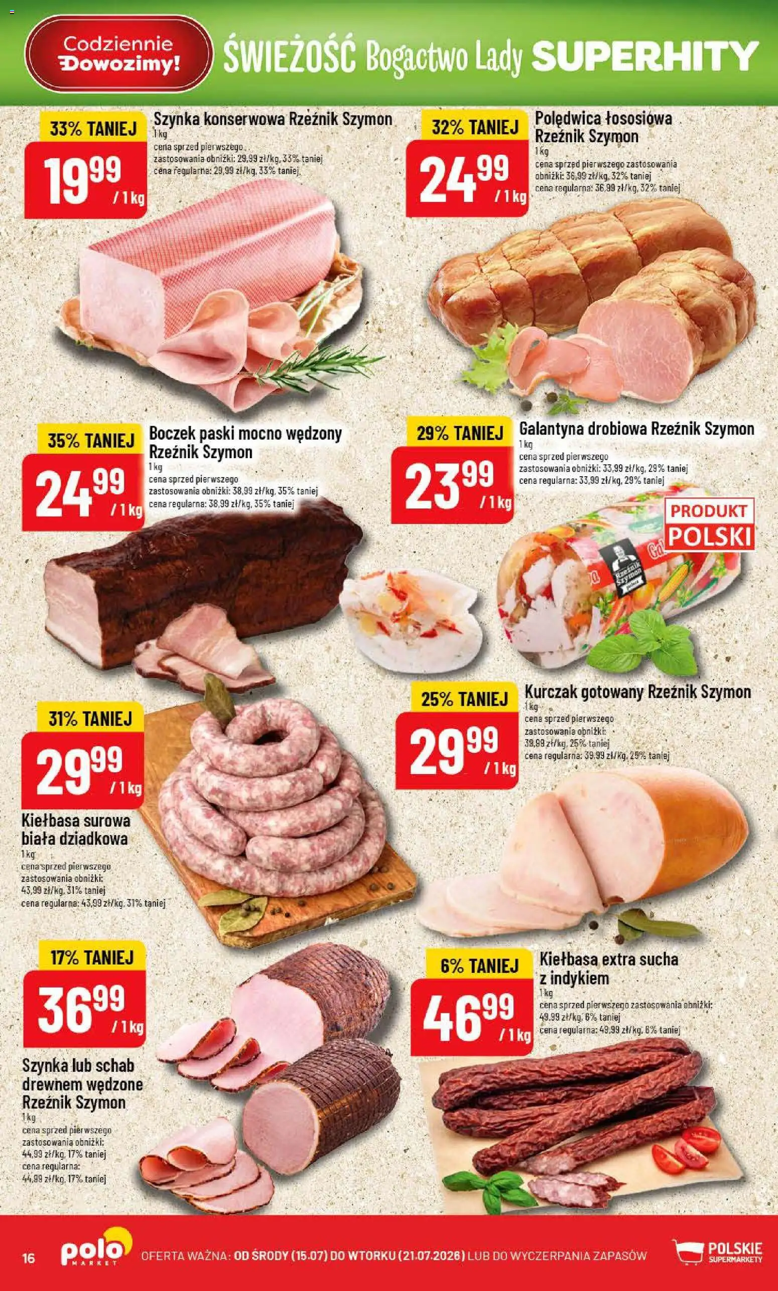 POLOmarket gazetka od 15.07.2026 | Strona: 16 | Produkty: Kiełbasa, Schab, Szynka, Boczek