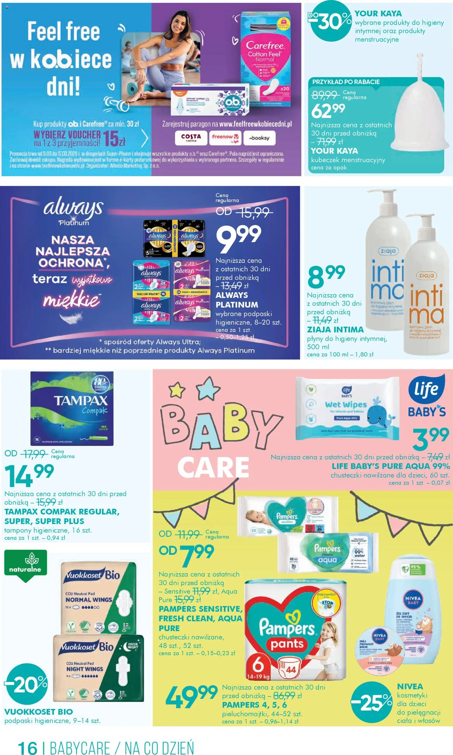 Super-pharm gazetka od 05.03.2026 | Strona: 16 | Produkty: Tampony, Kosmetyki, Krem, Płyn do higieny intymnej