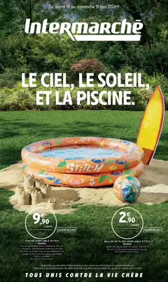 Intermarché - Prévisualisation de Intermarché - Le ciel, le soleil, la piscine valide à partir de 19.05.2026