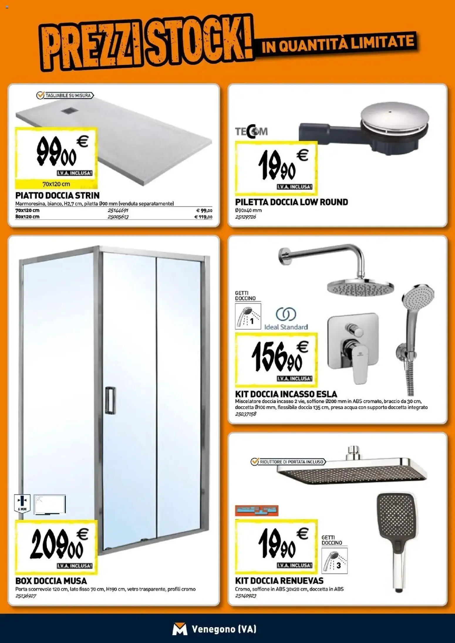 Nuovo TECNOMAT - Straordinari prezzi stock! dal 24/09/2026 > offerte anteprima 🛍️ | Pagina: 2 | Prodotti: Porta scorrevole, Box doccia, Miscelatore, Presa