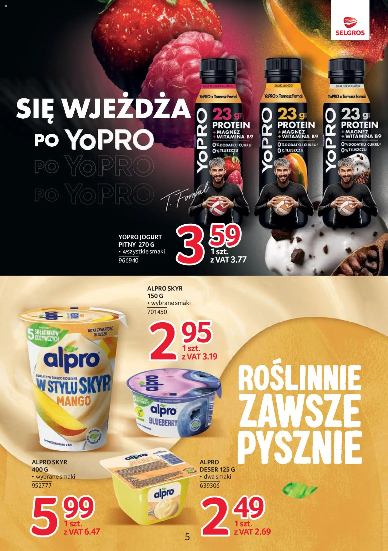 Selgros cash&carry gazetka - Markowe produkty od 27.08.2026 | Strona: 5 | Produkty: Alpro, Deser, Jogurt, Skyr