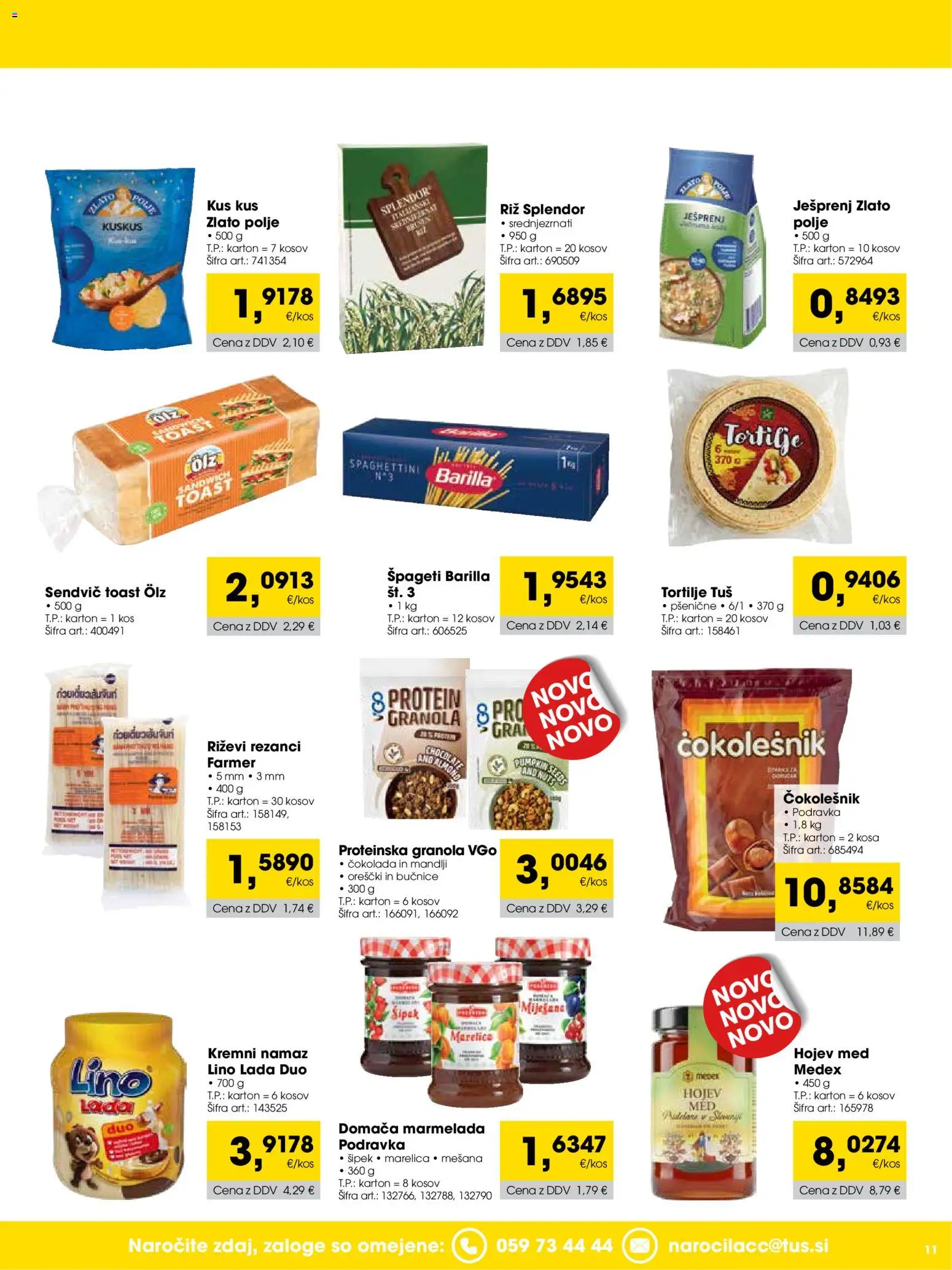 Novi Tuš katalog ponudbe – veljaven od 01.10.2026 | Stran: 11 | Izdelki: Rezanci, Toast, Čokolešnik, Tortilje