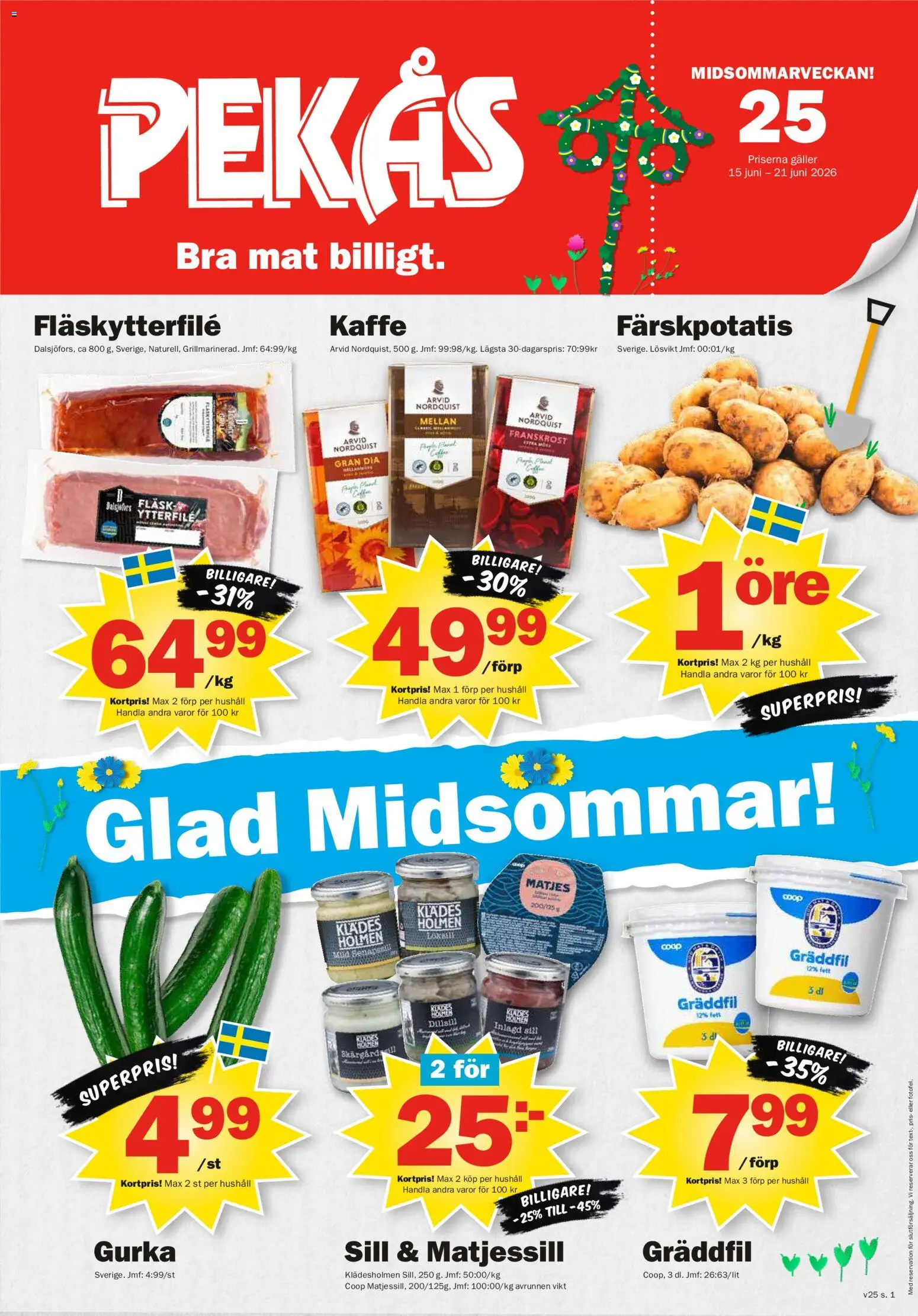 Pekås reklamblad aktuell från 15.06.2026 | Sida: 1 | Produkter: Galler, Fläskytterfilé, Kaffe, Gräddfil
