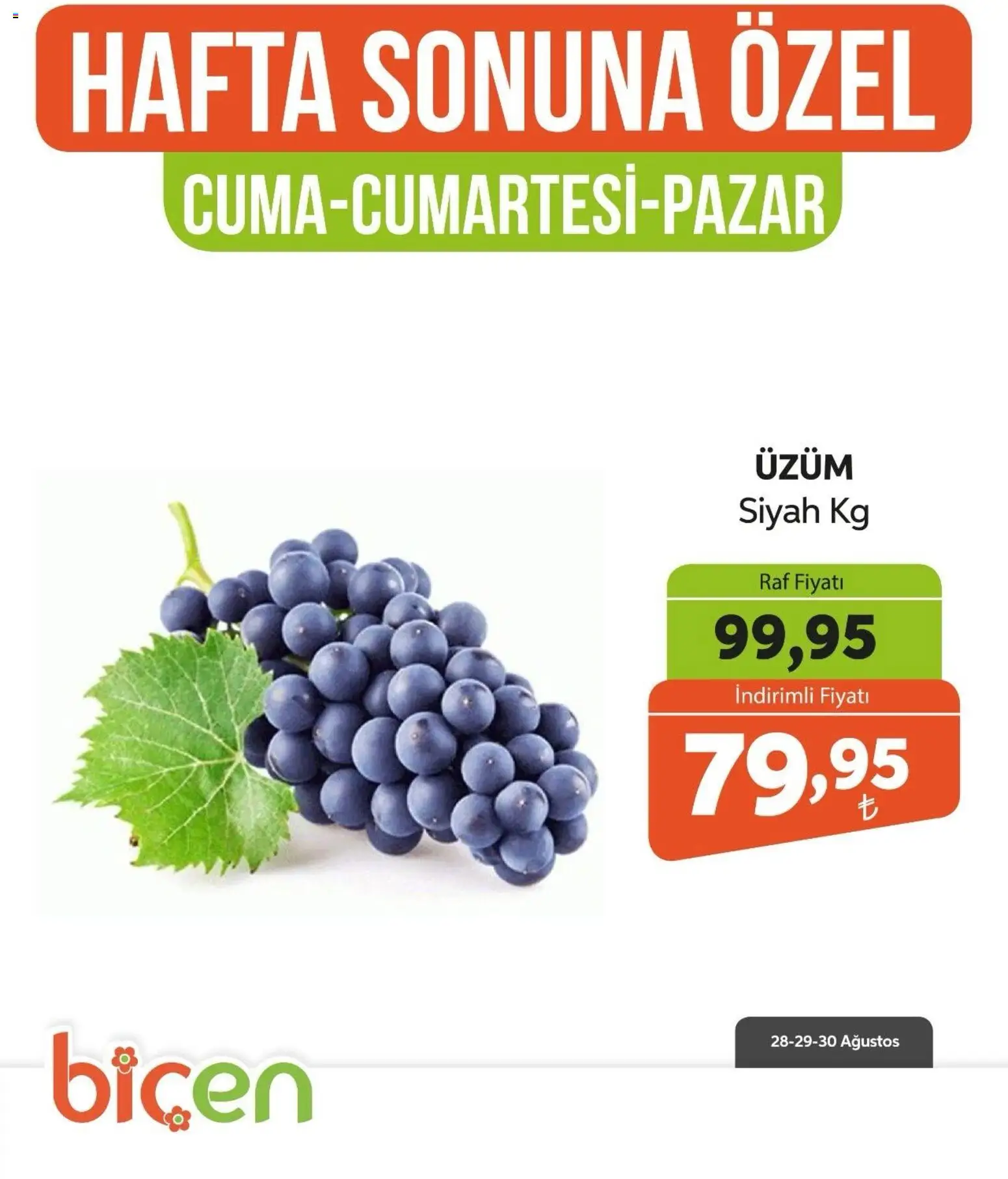 Biçen Market - Hafta Sonuna Özel - Meyve İndirimi - 28 Ağustos 2026 tarihinden itibaren geçerlidir | Sayfa: 2 | Ürünler: Raf, Üzüm