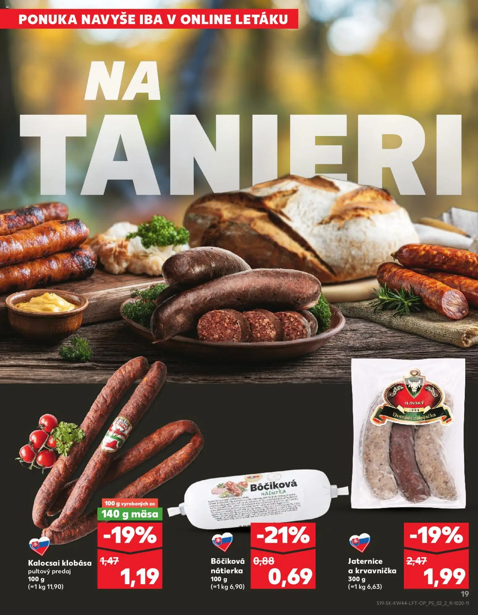 Nové Kaufland akcie – leták je platný od 30.10.2025 | Strana: 19 | Produkty: Klobása, Nátierka