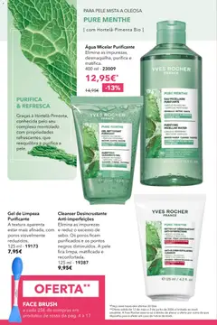Pré-visualização Água Micelar Purificante, Elimina as impurezas, desmaquilha, purifica e matifica. 400 ml - 23009 válido de 12.05.2026 | Página: 12