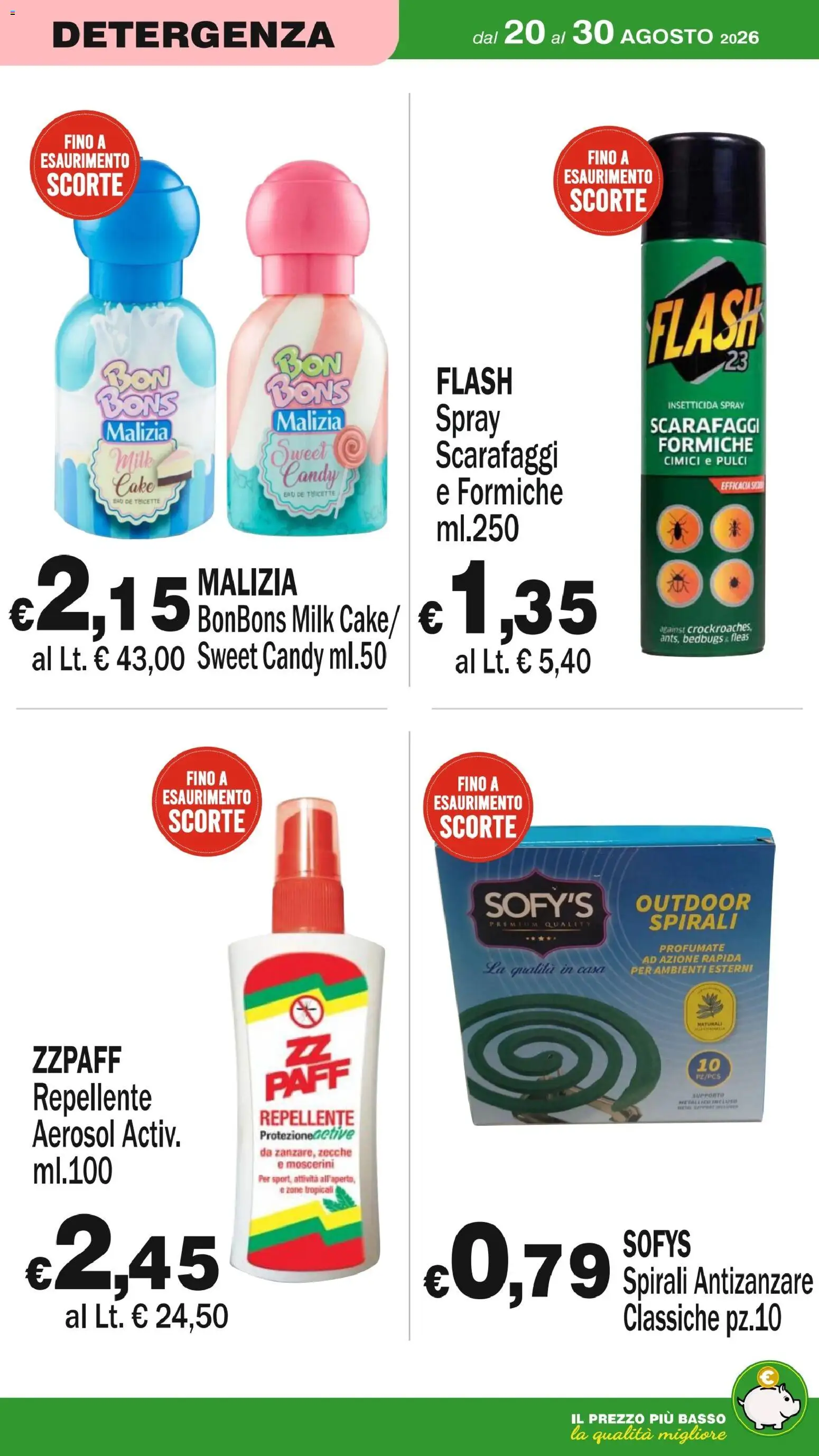 Volantino Primo Prezzo del 20/08/2026 | Pagina: 33 | Prodotti: Antizanzare, Basso, Insetticida