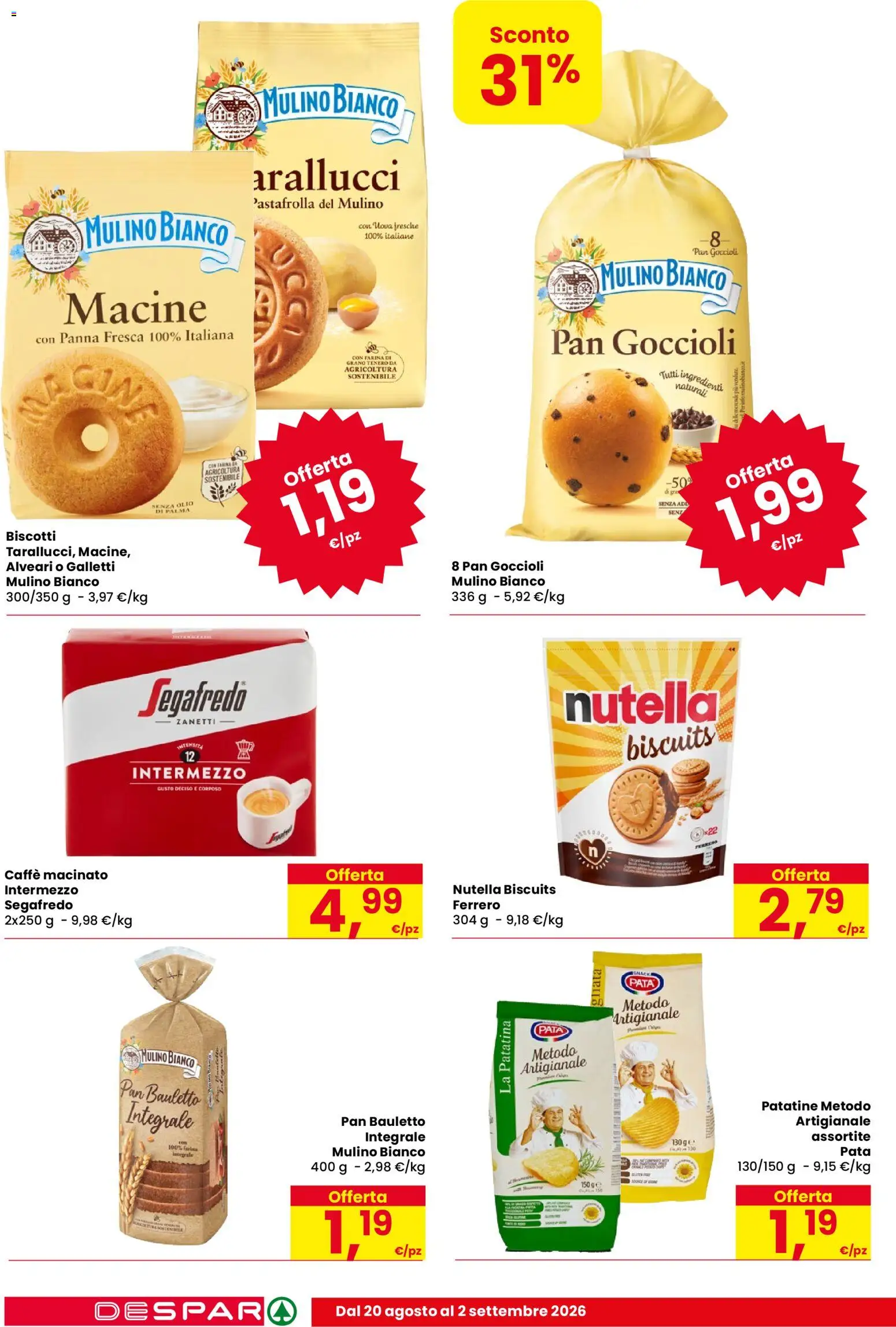 Volantino Despar del 20/08/2026 | Pagina: 12 | Prodotti: Patatine, Biscotti, Farina, Nutella
