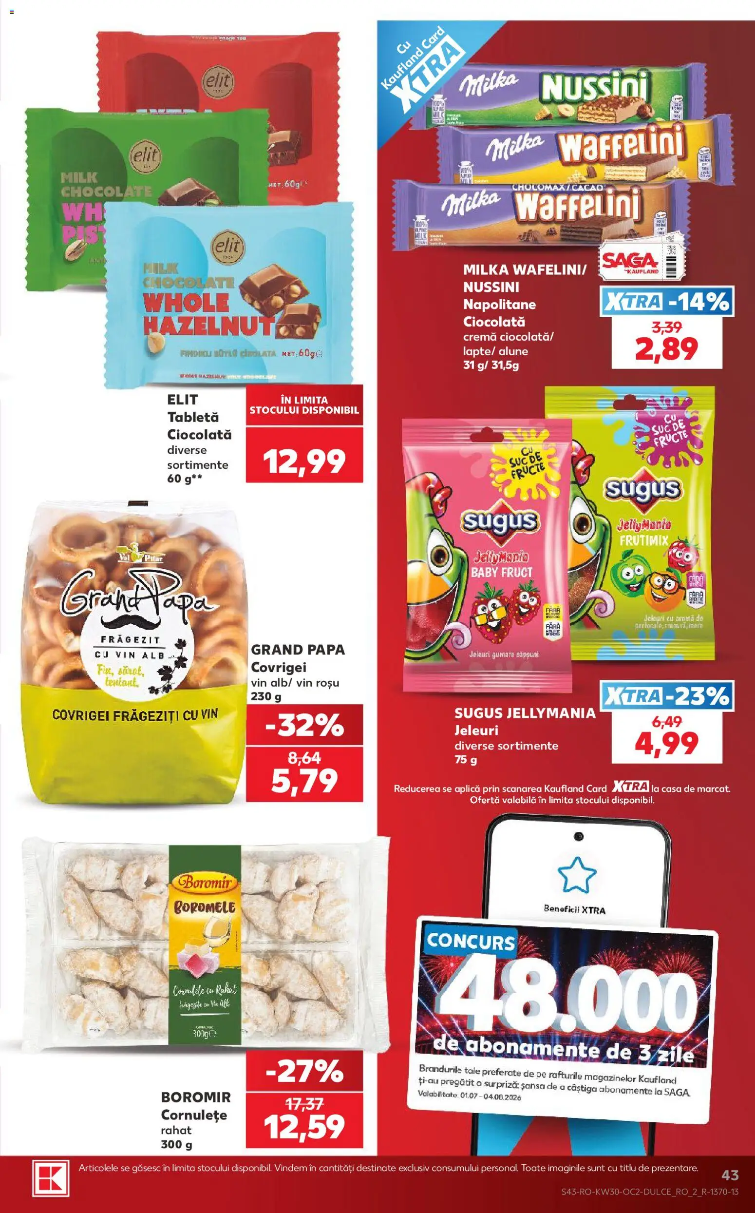 Noul catalog Kaufland – valabil de la 22.07.2026 | Pagină: 43 | Produse: Tabletă, Suc, Cornulețe, Cacao