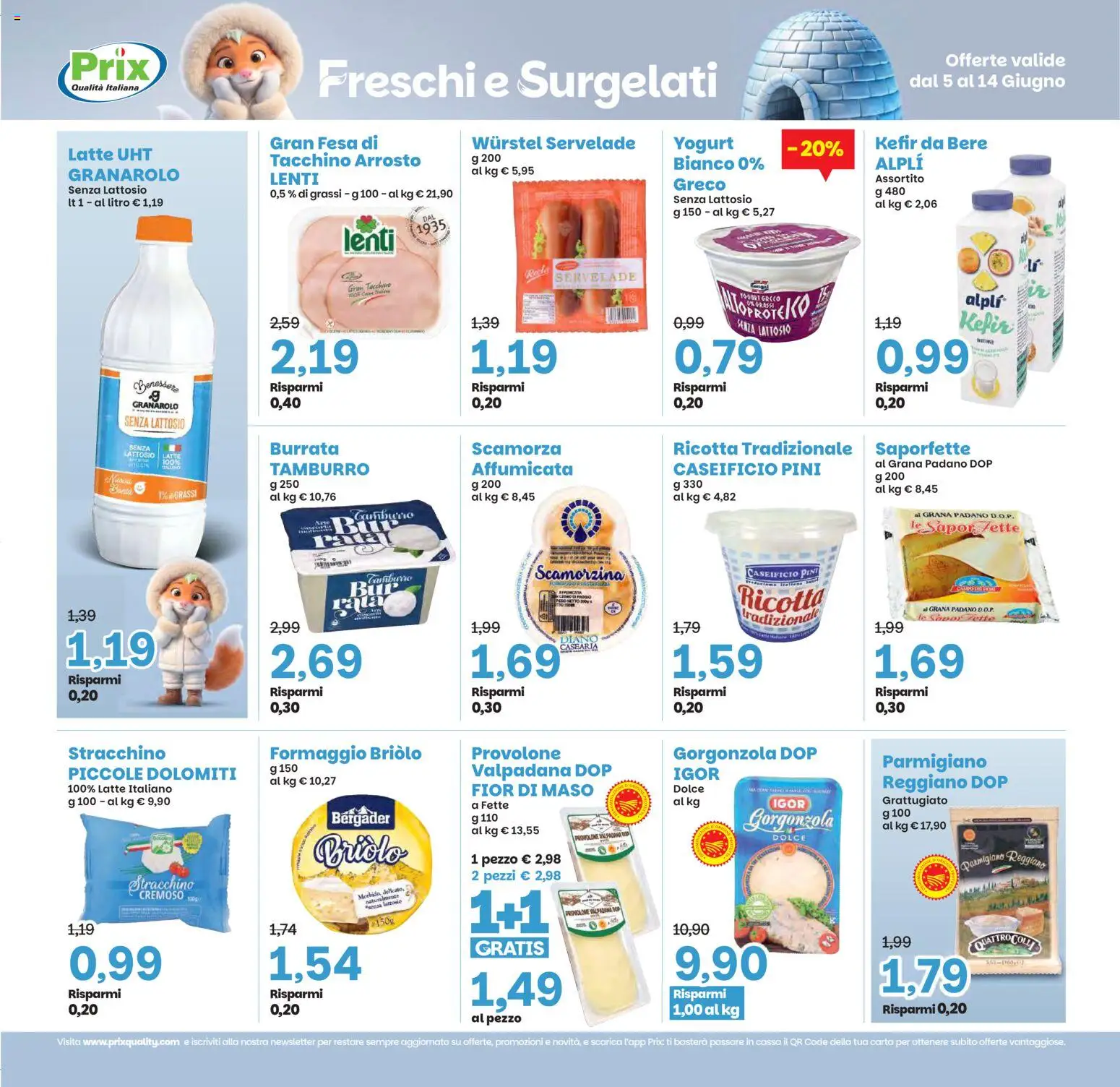 Volantino Prix del 05.06.2026 | Pagina: 9 | Prodotti: Yogurt greco, Yogurt, Formaggio, Burrata