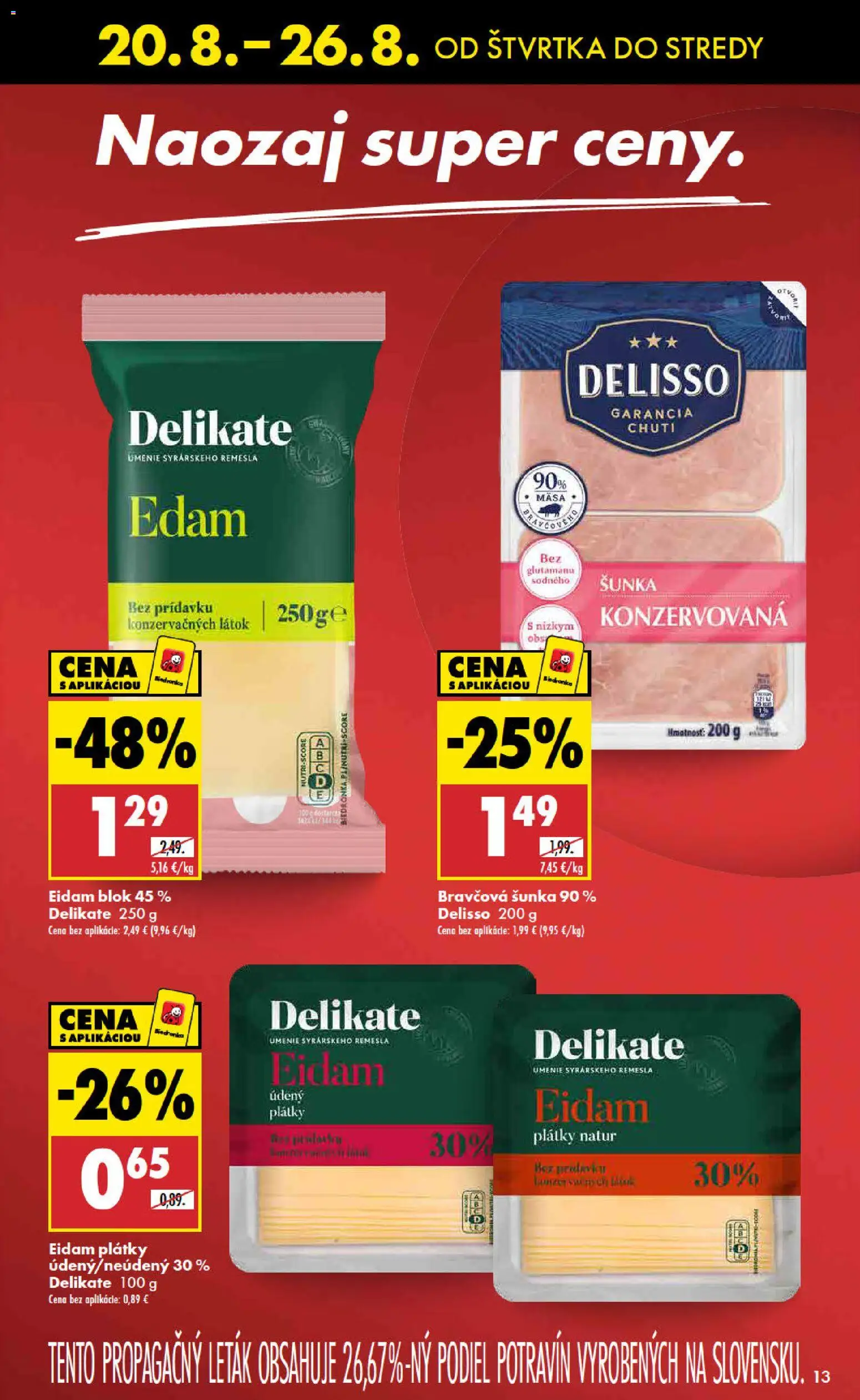 Nové Biedronka akcie – leták je platný od 20.08.2026 | Strana: 13 | Produkty: Šunka, Eidam